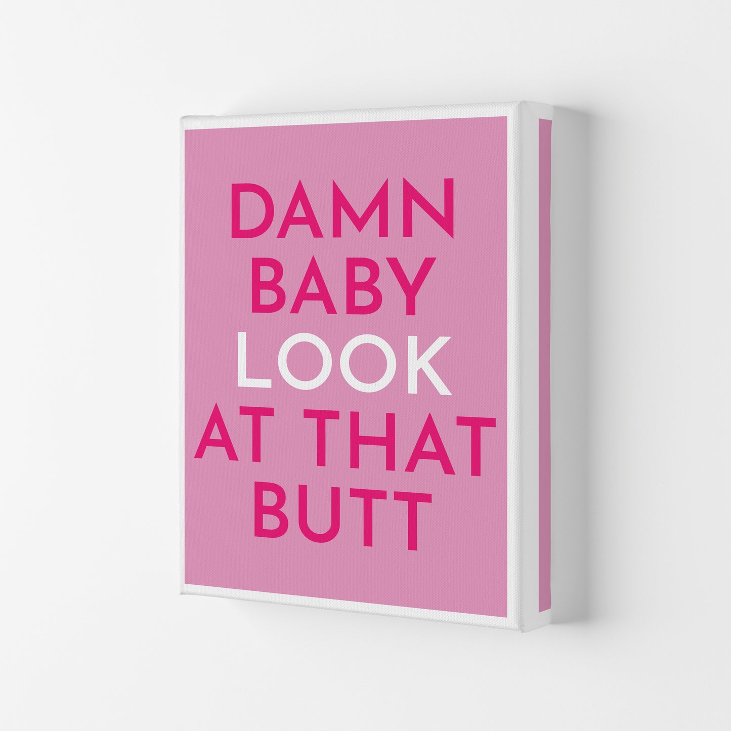 Damn Baby Art Print by Pixy Paper Canvas