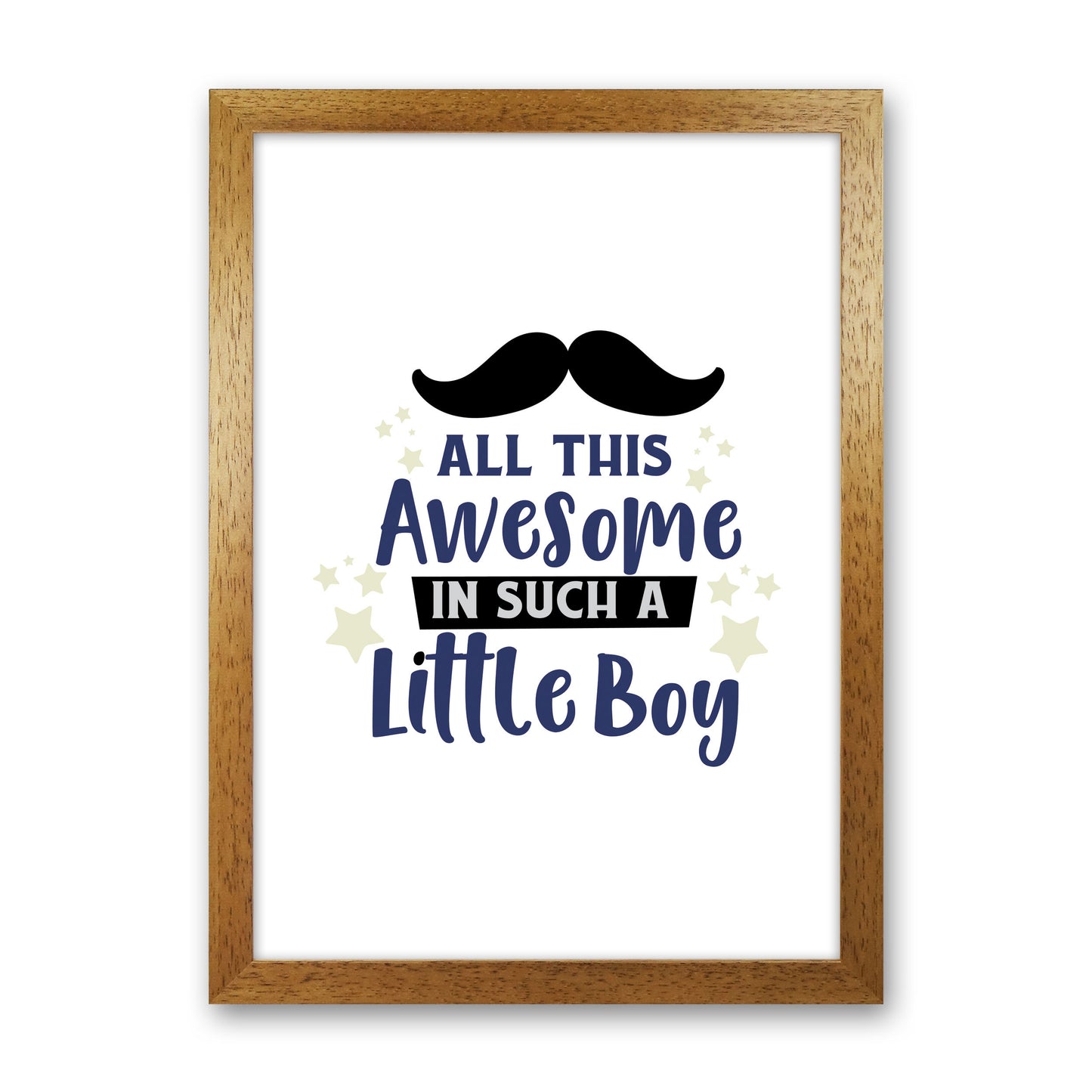 All This Awesome In Such A Little Boy Print, Nursey Wall Art Poster Oak Grain