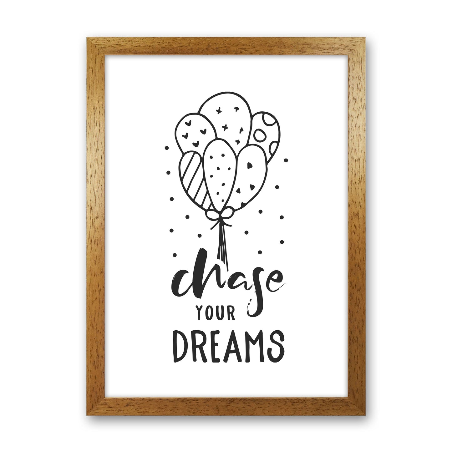 Chase Your Dreams Black Framed Nursey Wall Art Print Oak Grain