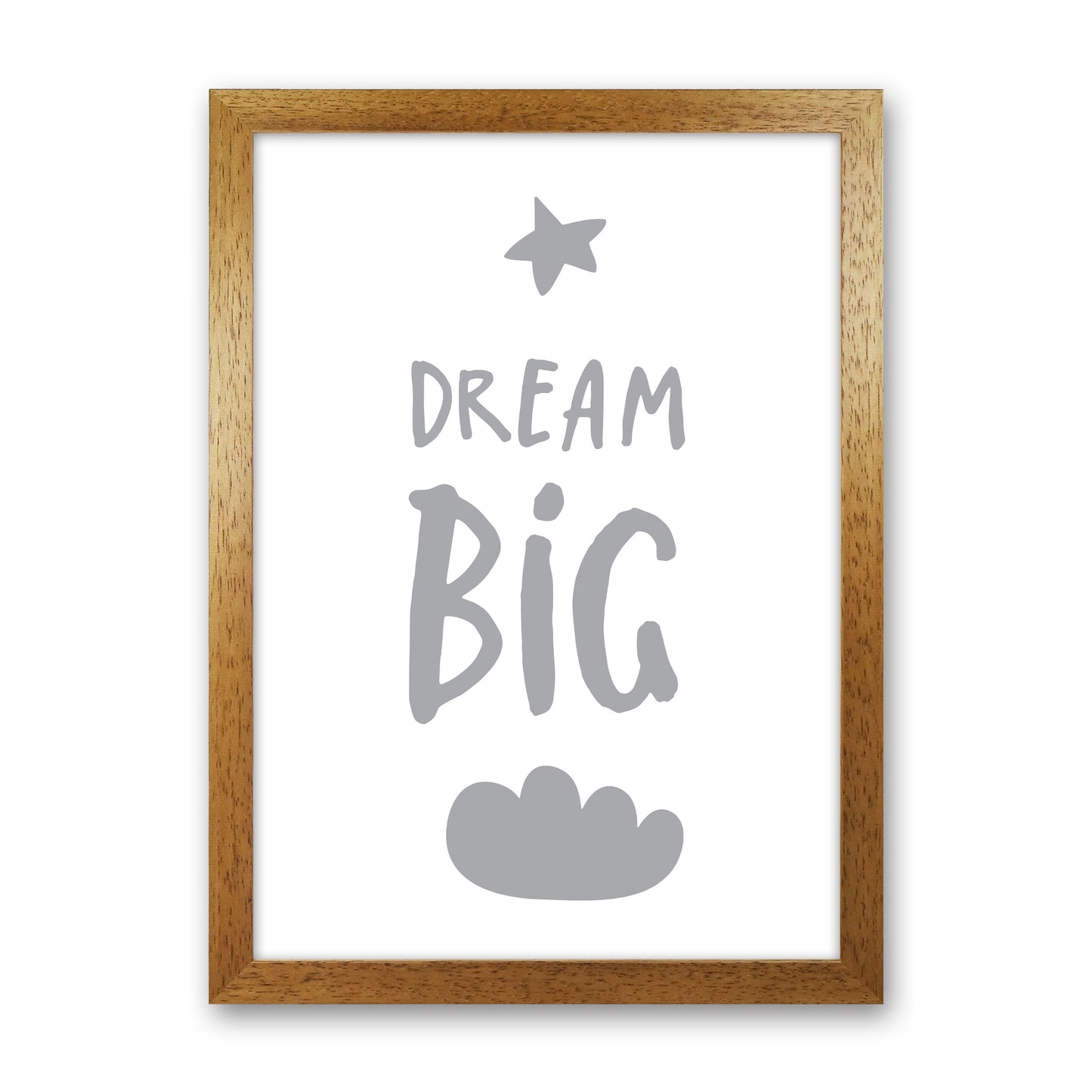 Dream Big Grey Framed Typography Wall Art Print Oak Grain