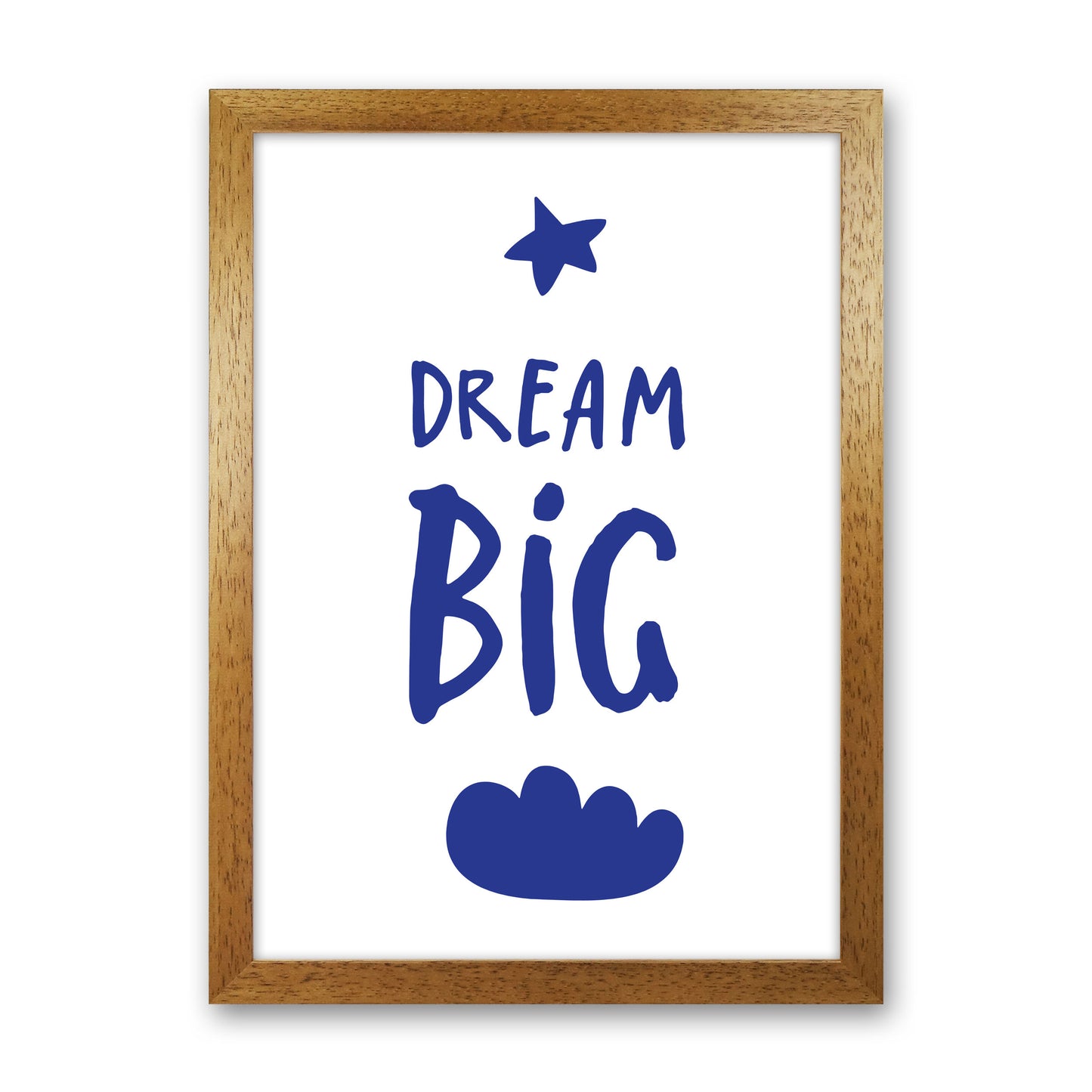 Dream Big Navy Framed Typography Wall Art Print Oak Grain