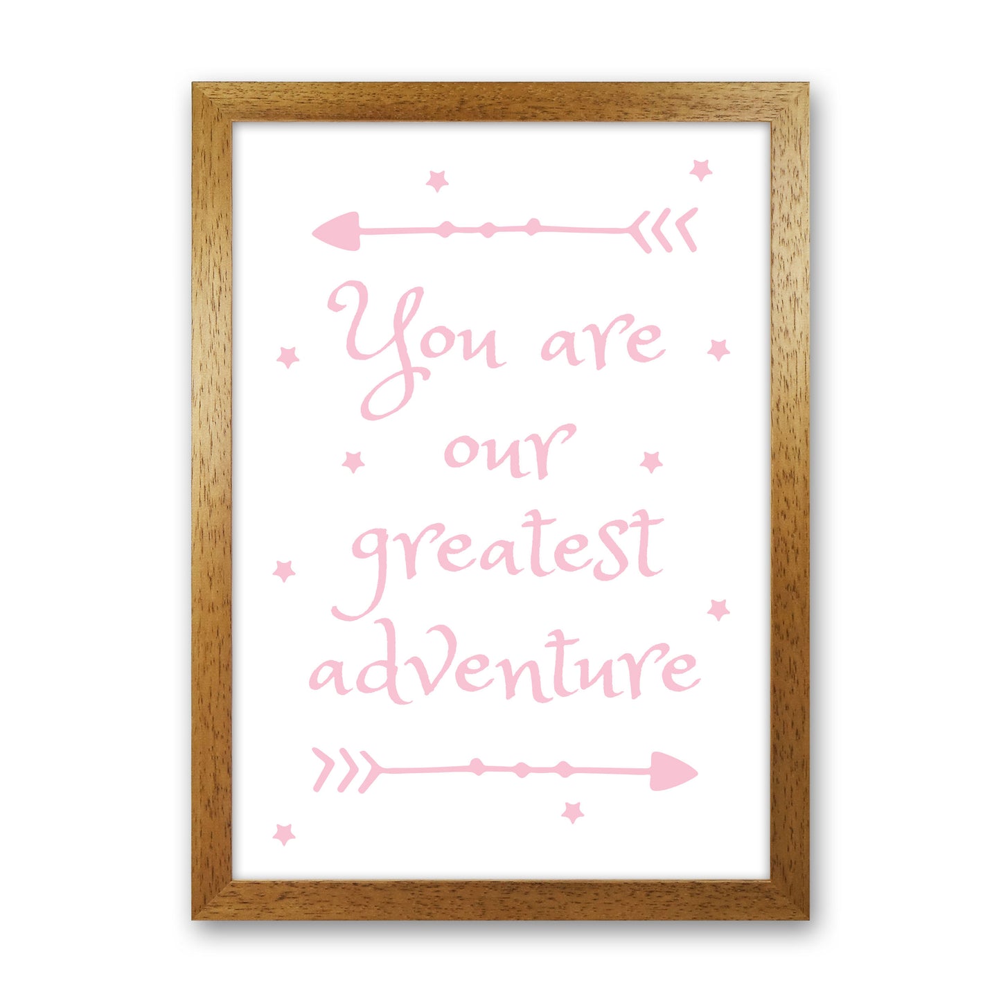 You Are Our Greatest Adventure Pink Modern Print Oak Grain