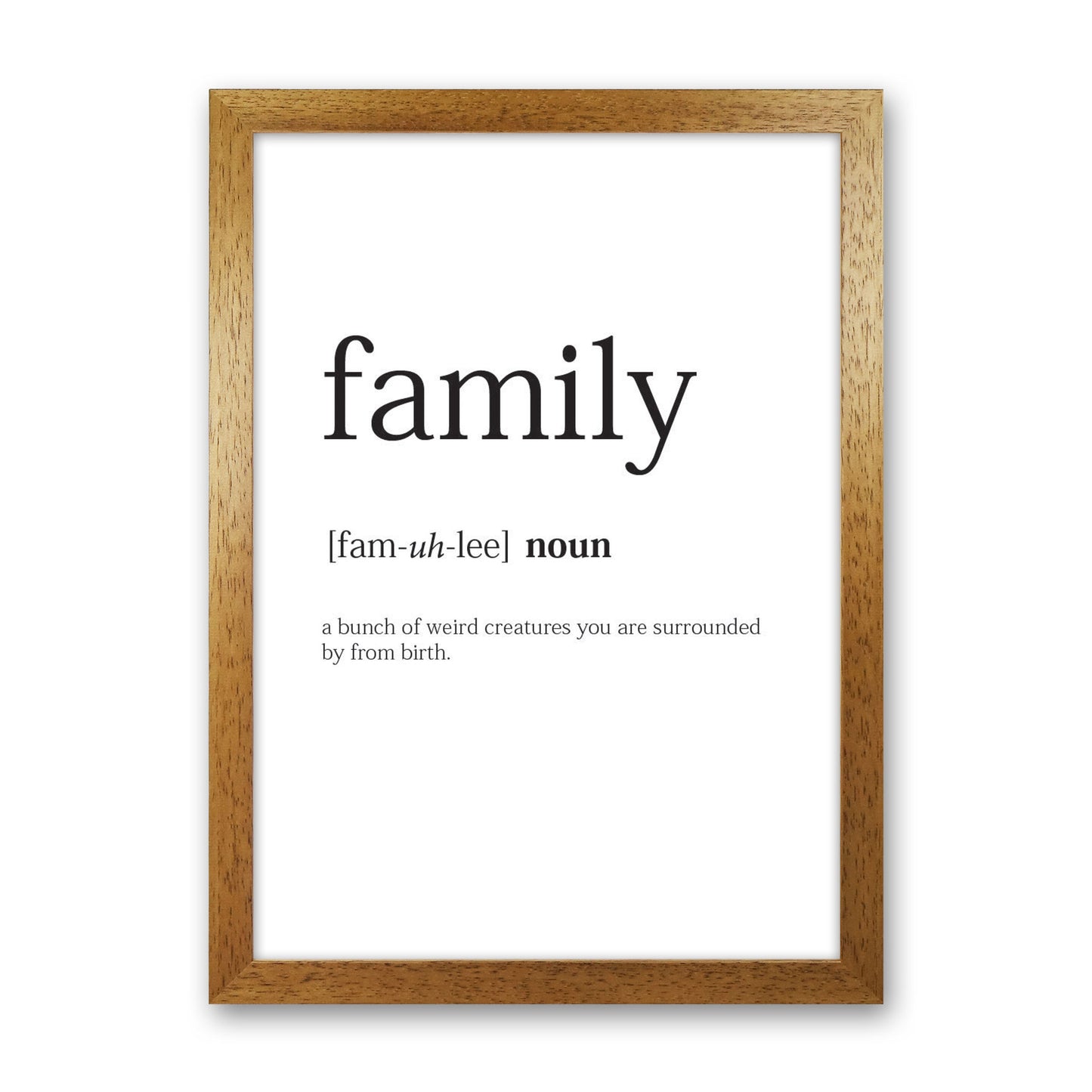 Family Framed Typography Wall Art Print Oak Grain