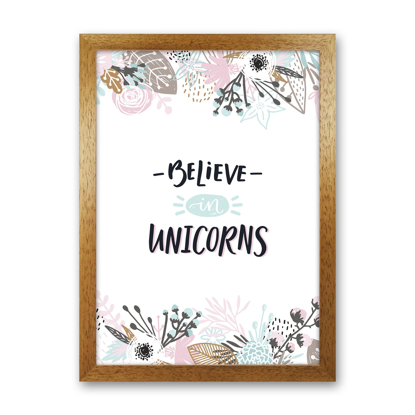 Believe In Unicorns Floral Art Print by Pixy Paper Oak Grain