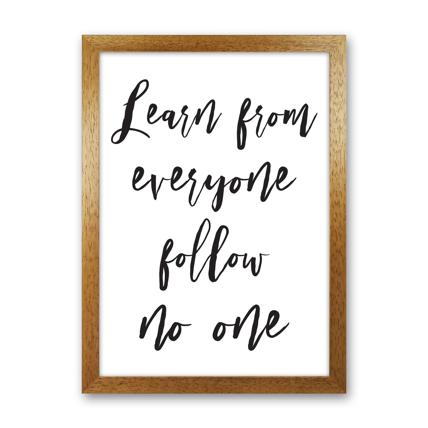 Learn From Everyone Art Print by Pixy Paper Oak Grain