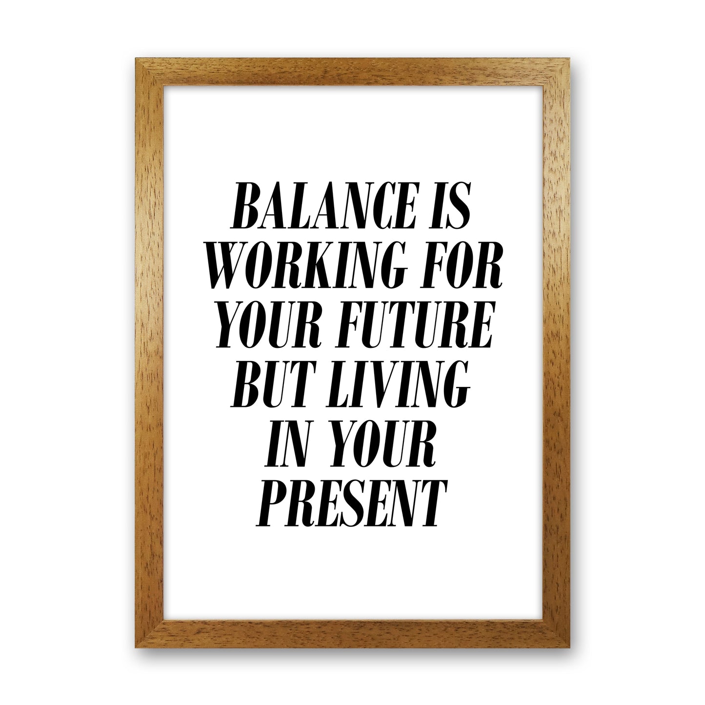 Balance Is Art Print by Pixy Paper Oak Grain