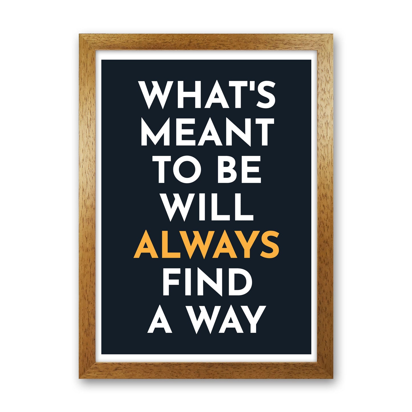 What's Meant To Be Art Print by Pixy Paper Oak Grain
