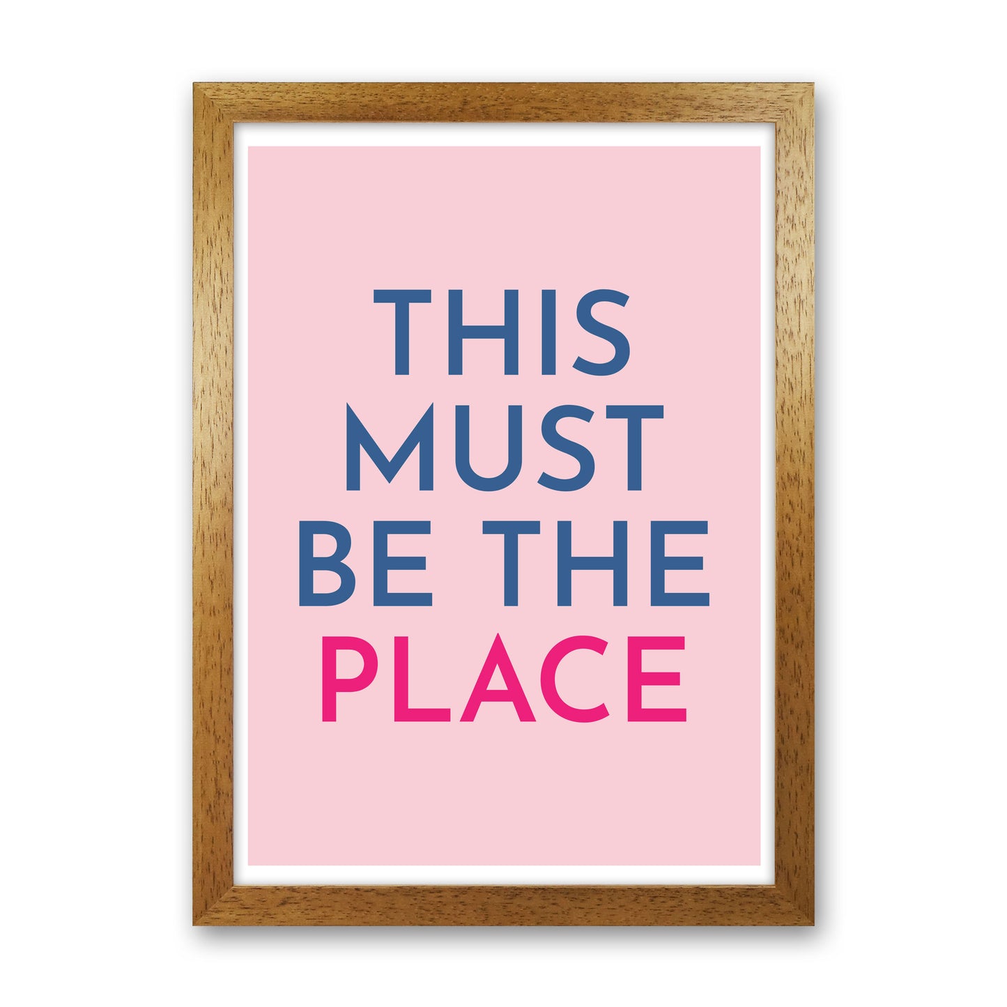 This Must Be The Place Art Print by Pixy Paper Oak Grain