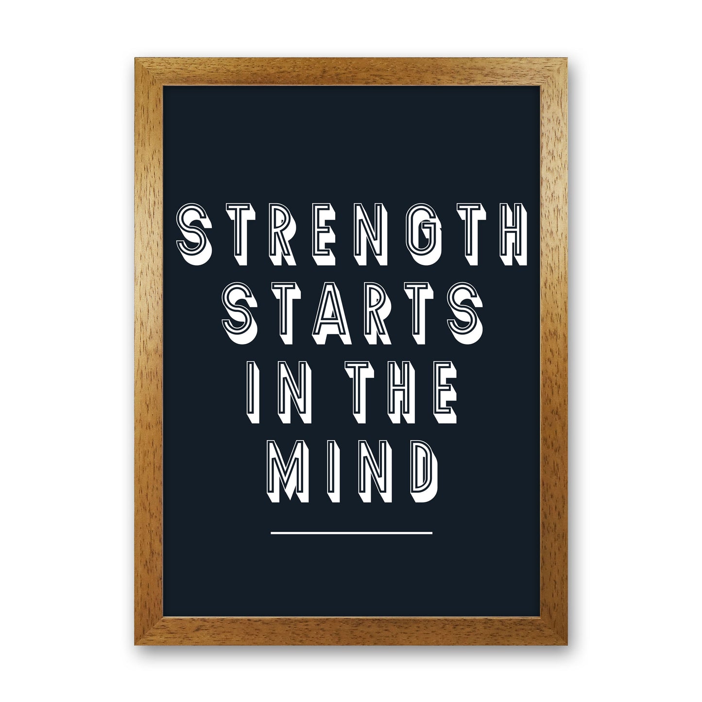Strength Starts In The Mind Art Print by Pixy Paper Oak Grain