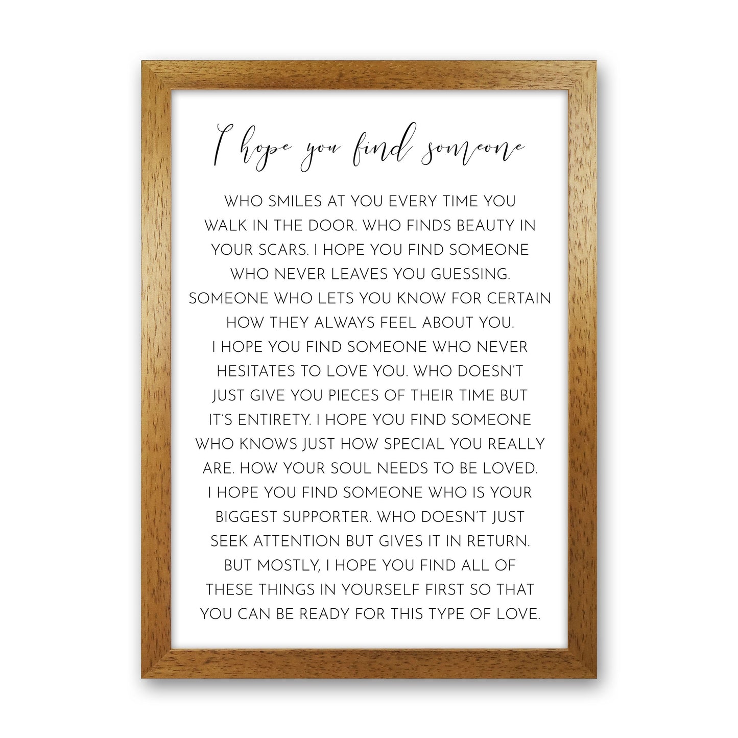 I HOPE YOU FIND SOMEONE-01 Art Print by Pixy Paper Oak Grain