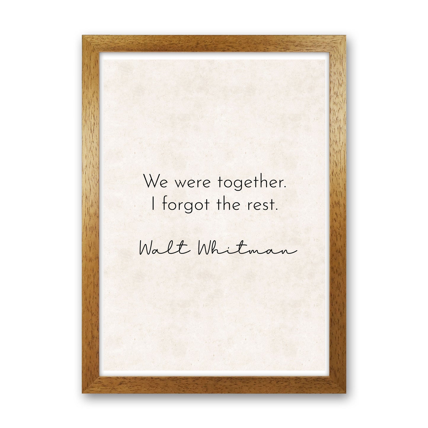 We Were Together - Walt Whitman Art Print by Pixy Paper Oak Grain