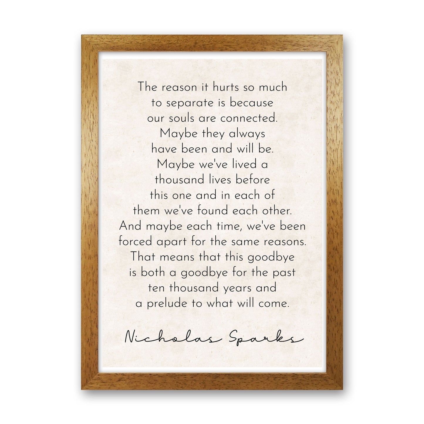 Our Souls - Nicholas Sparks Art Print by Pixy Paper Oak Grain
