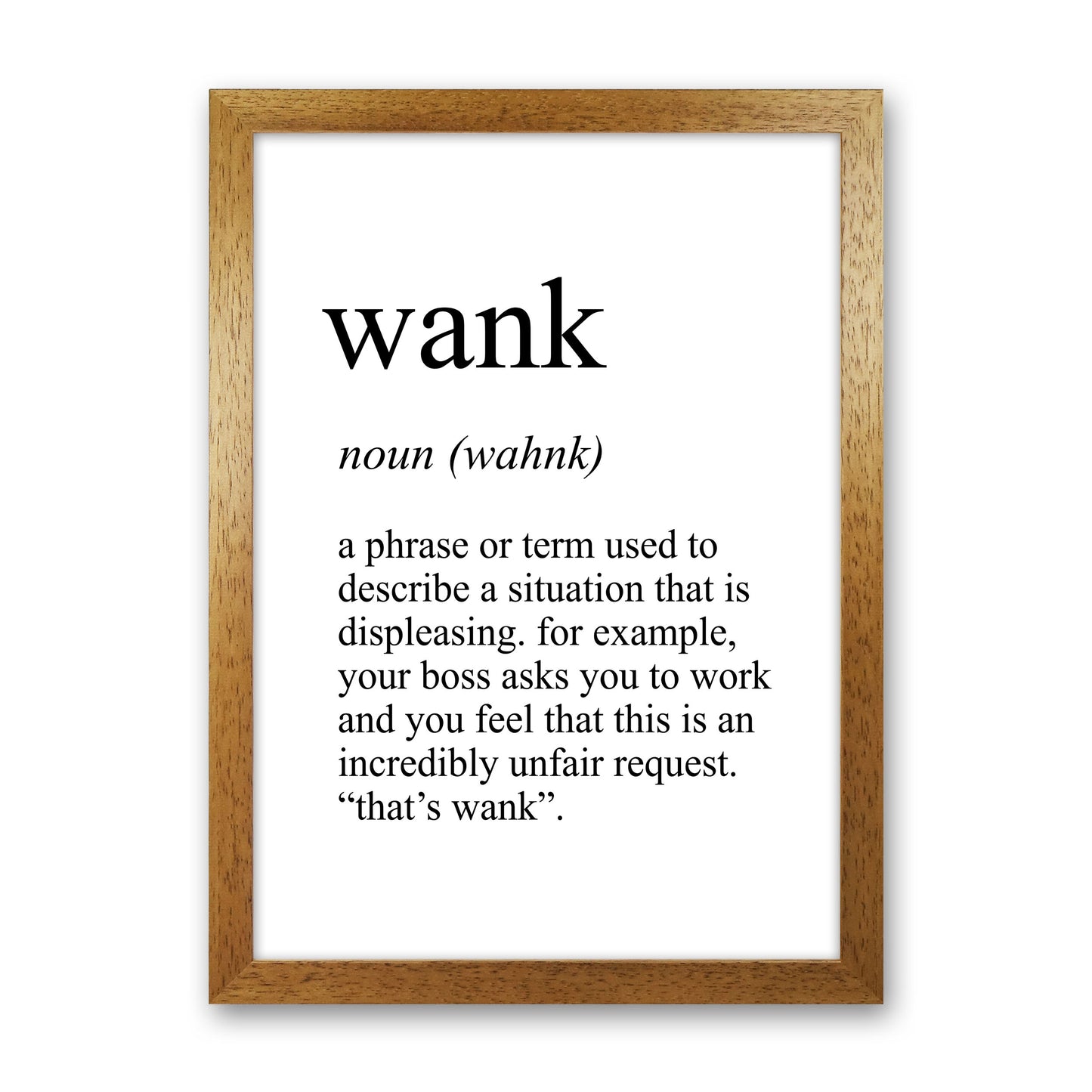 Wank Definition Art Print by Pixy Paper Oak Grain