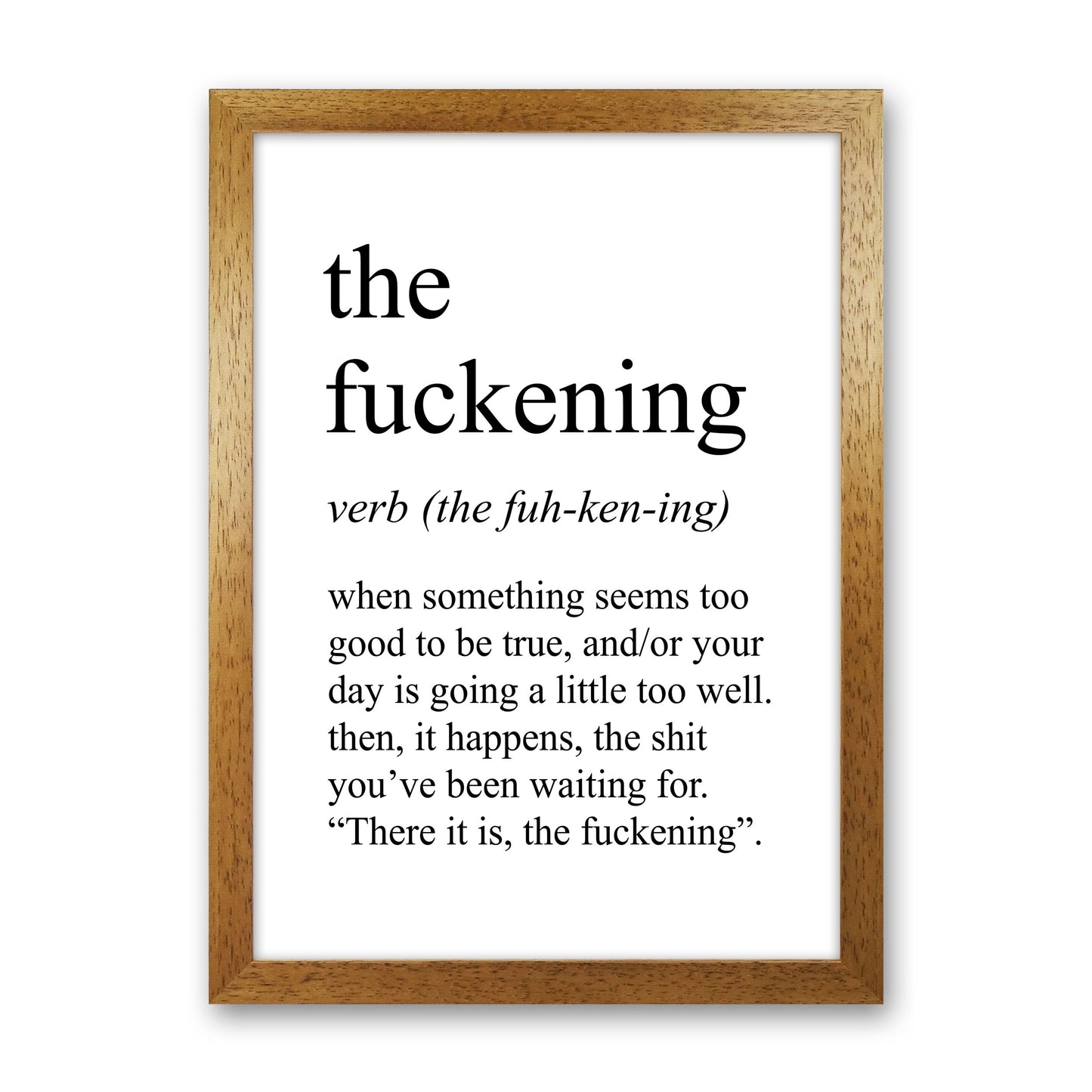 The Fuckening Definition Art Print by Pixy Paper Oak Grain