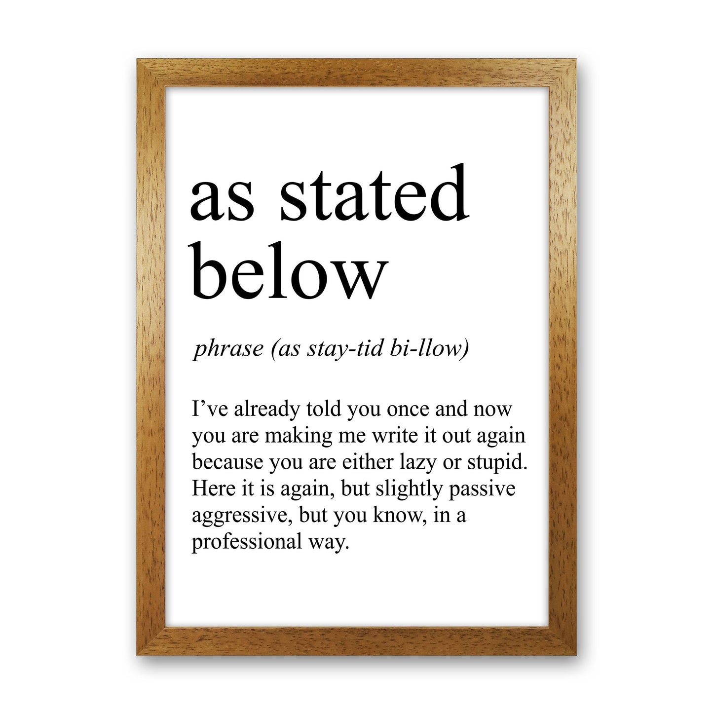 As Stated Below Definition Art Print by Pixy Paper Oak Grain