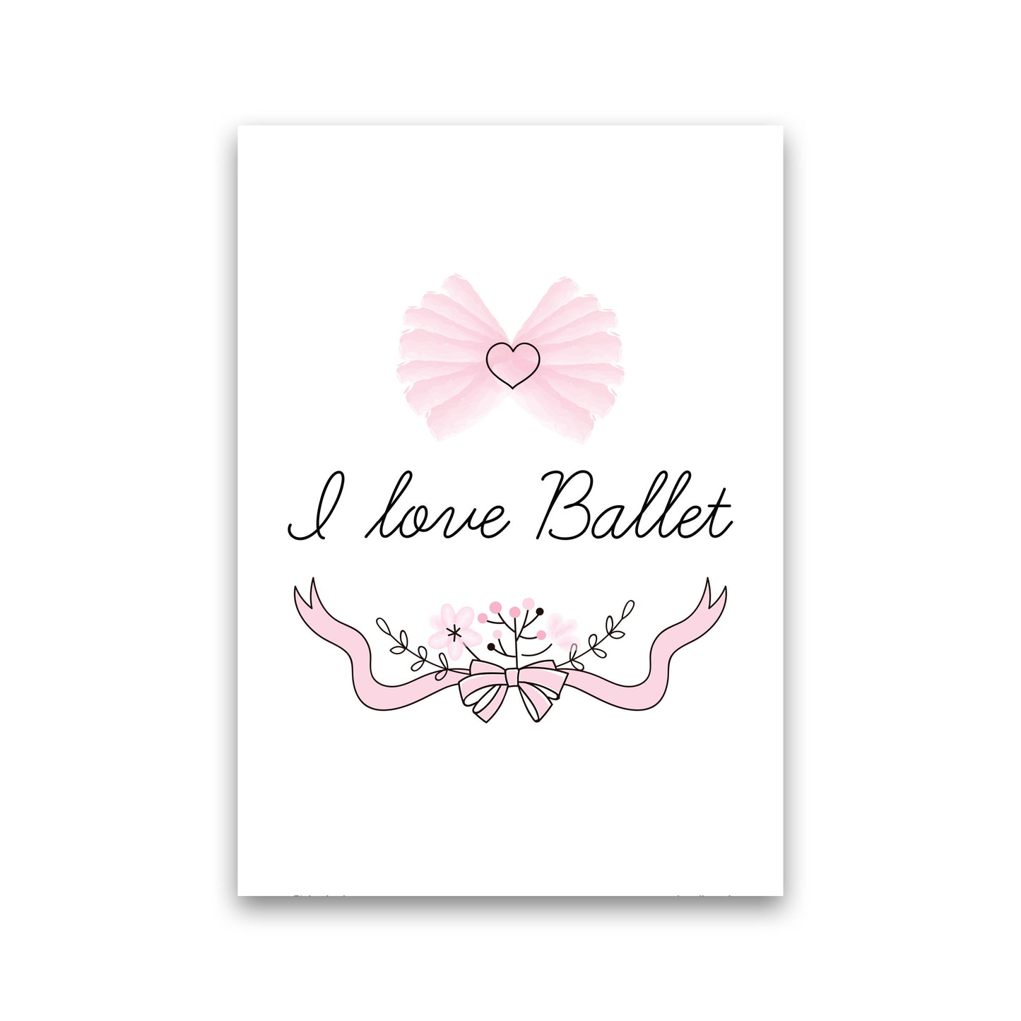 I Love Ballet Framed Nursey Wall Art Print Print Only