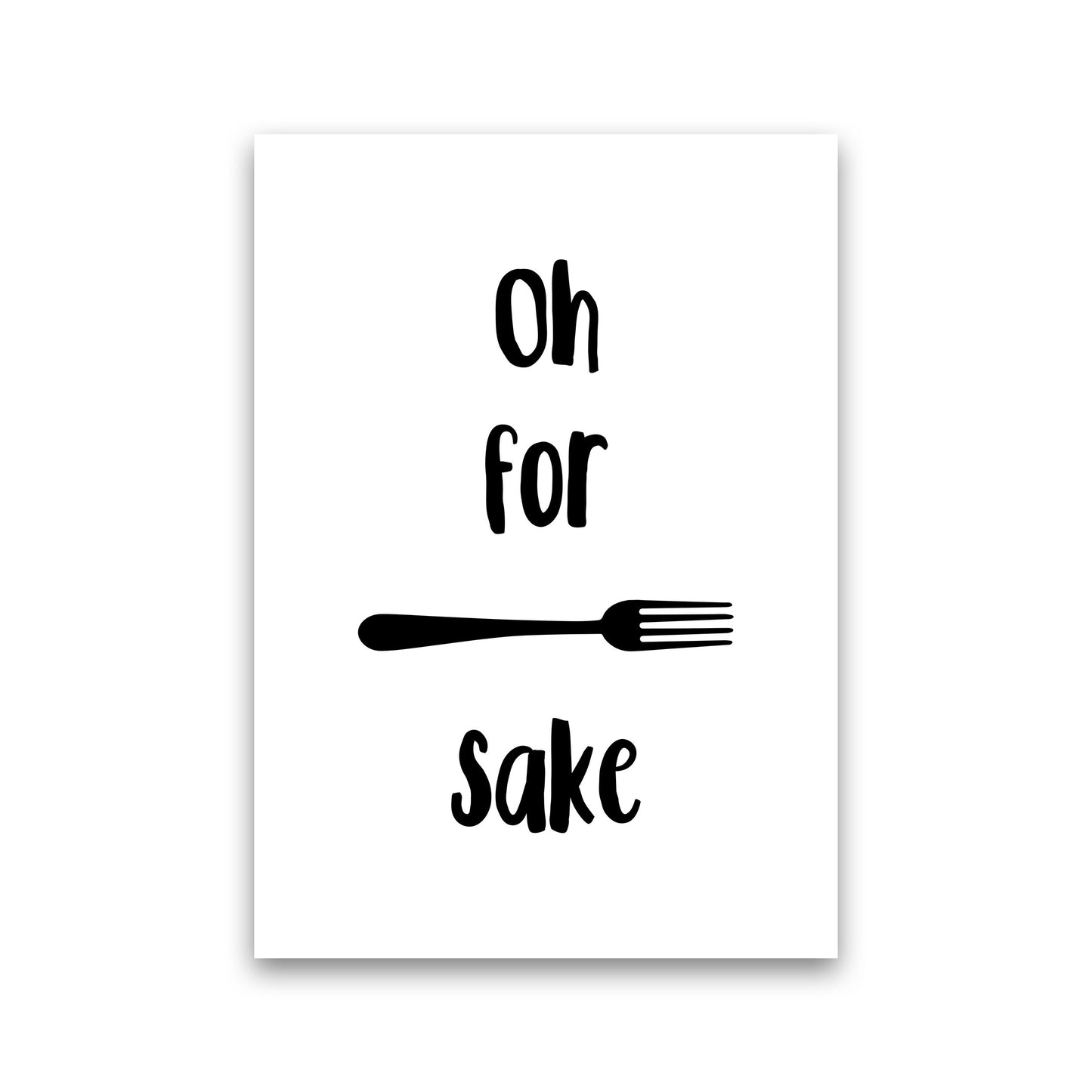 Forks Sake Framed Typography Wall Art Print Print Only