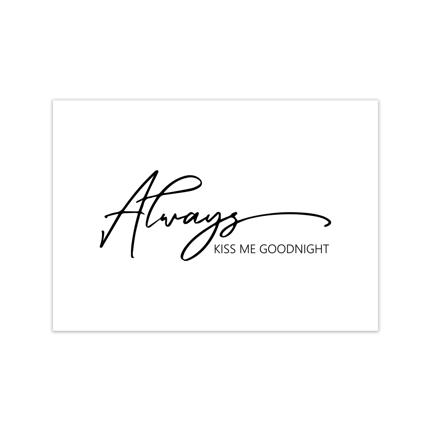 Always Kiss Me Goodnight Art Print by Pixy Paper Print Only