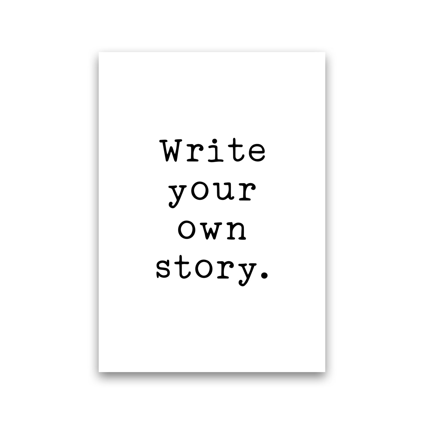 Write Your Own Story Art Print by Pixy Paper Print Only