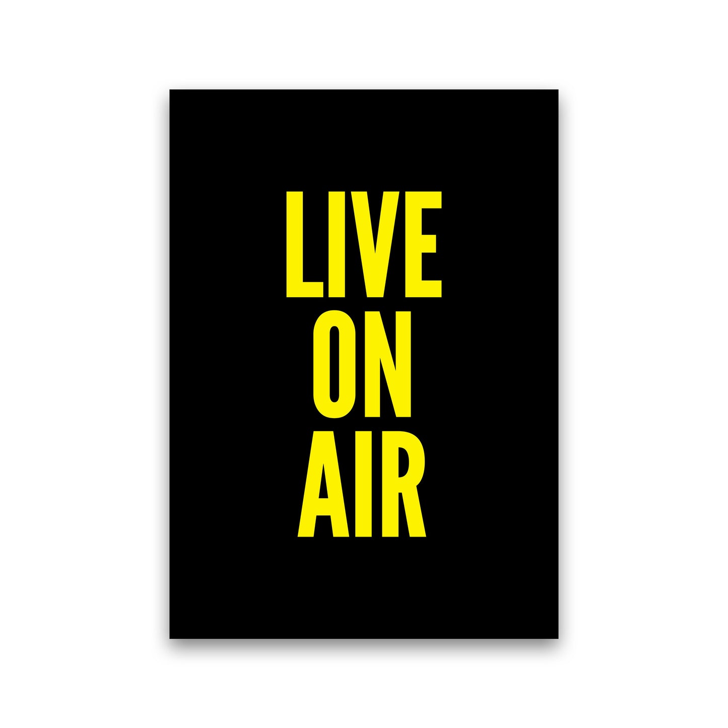 Live On Air Art Print by Pixy Paper Print Only