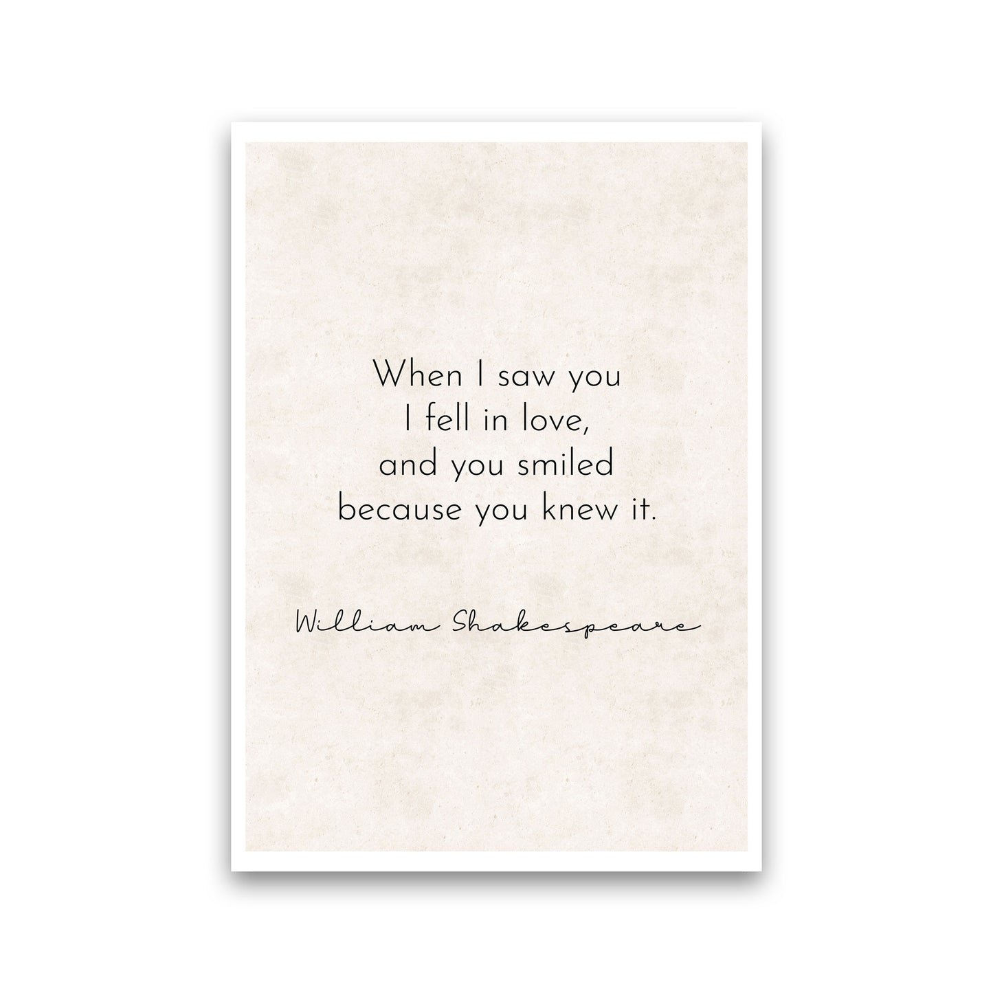 When I Saw You - William Shakespeare Art Print by Pixy Paper Print Only