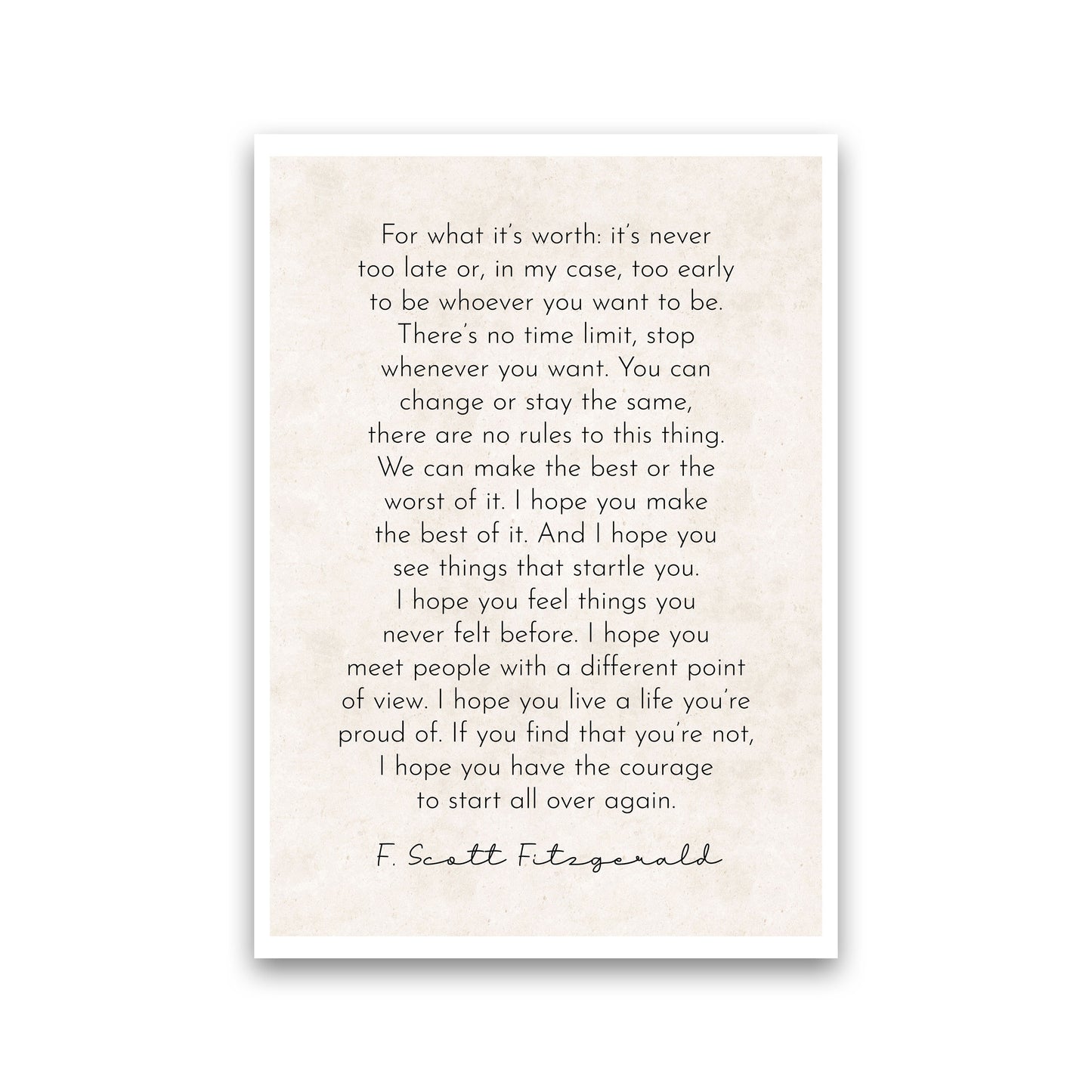 It's Never Too Late - Fitzgerald Art Print by Pixy Paper Print Only