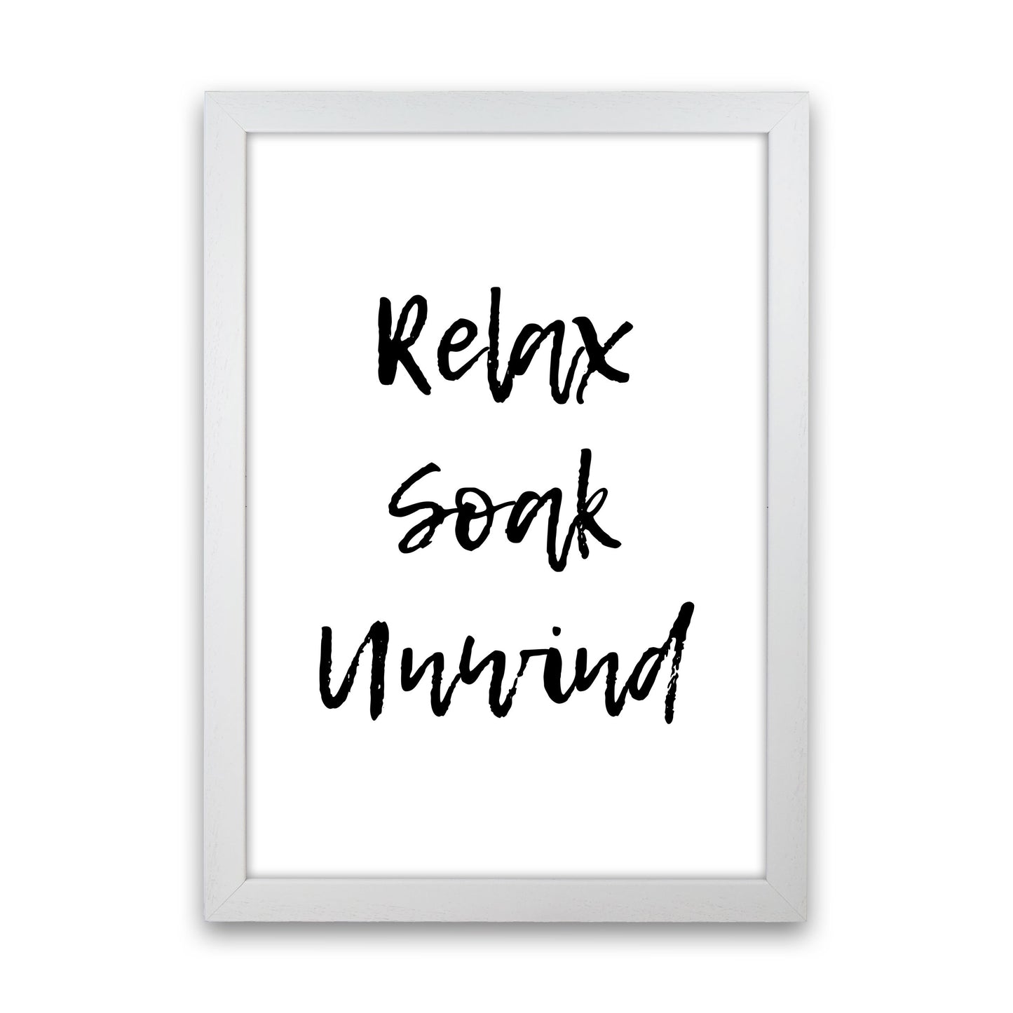 Relax Soak Unwind, Bathroom Modern Print, Framed Bathroom Wall Art White Grain