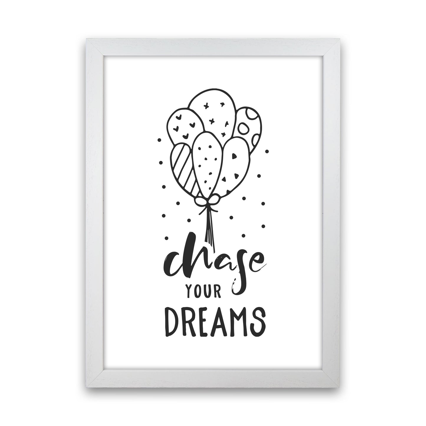 Chase Your Dreams Black Framed Nursey Wall Art Print White Grain