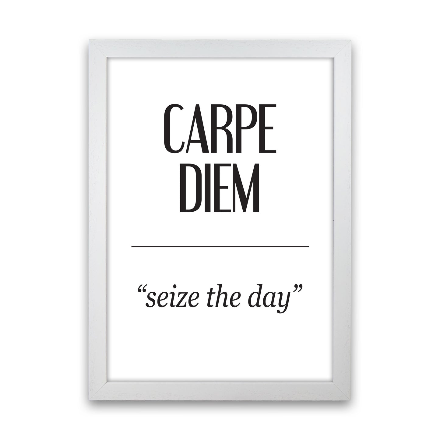 Carpe Diem Framed Typography Wall Art Print White Grain