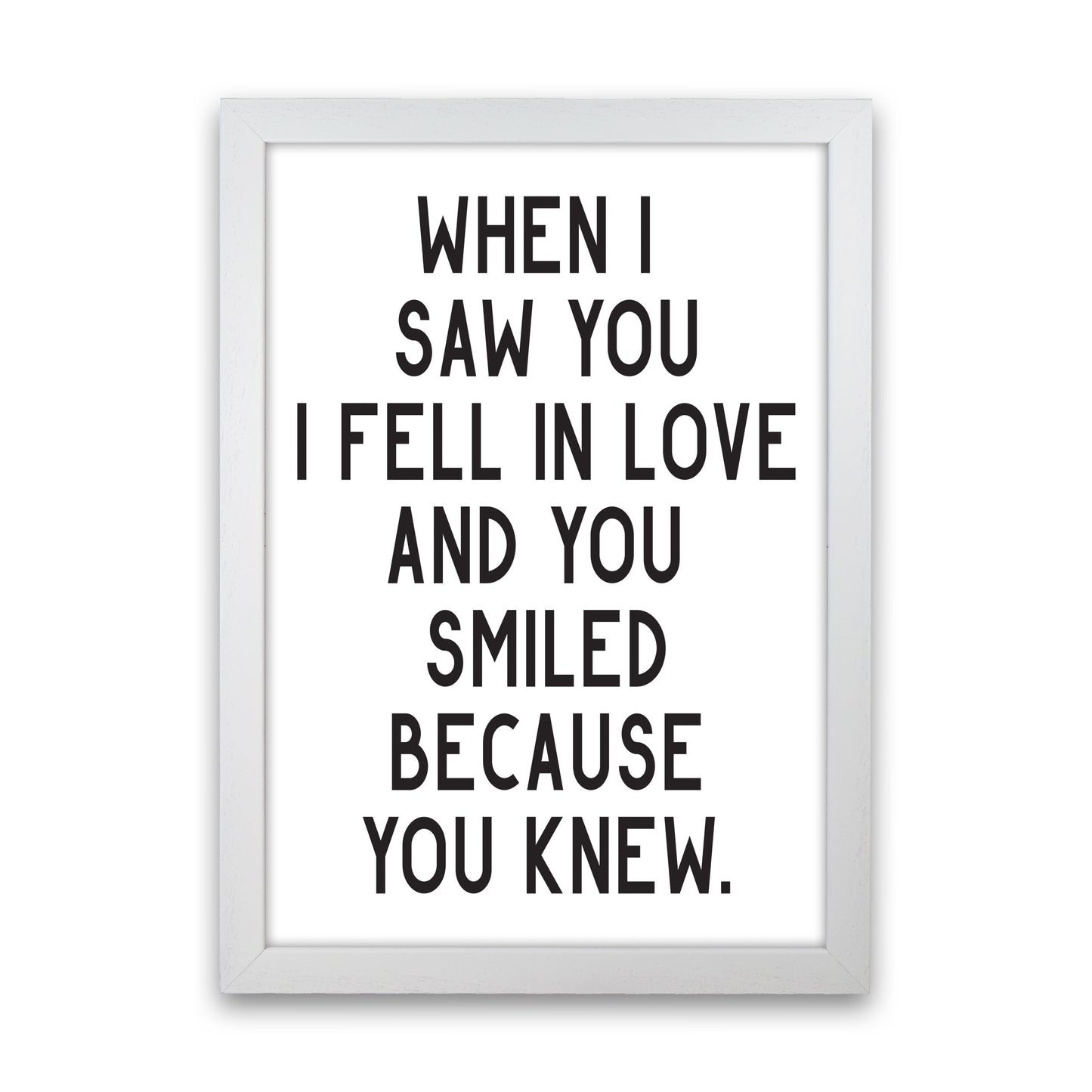 When I Saw You I Fell In Love Modern Print White Grain