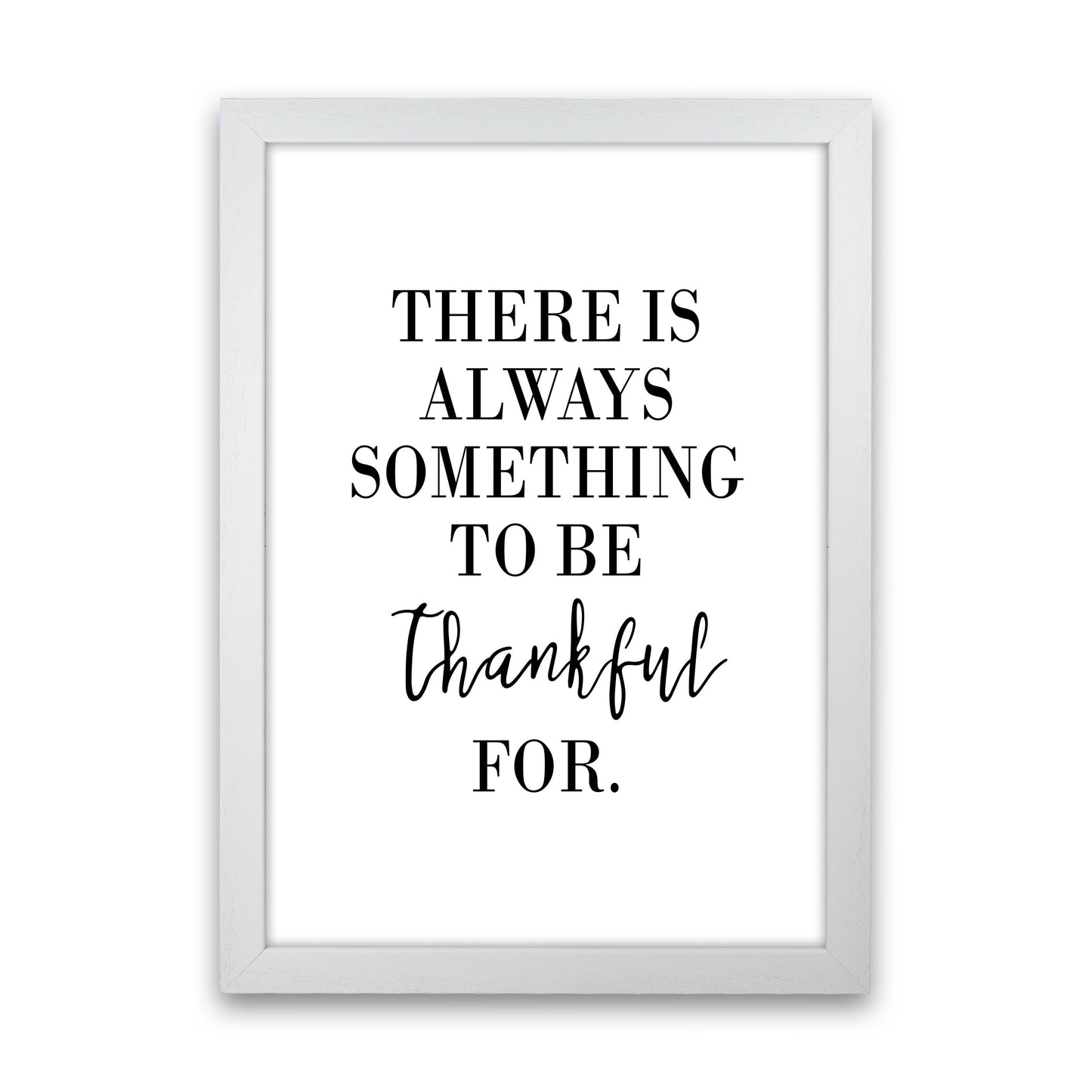Something To Be Thankful For Modern Print White Grain