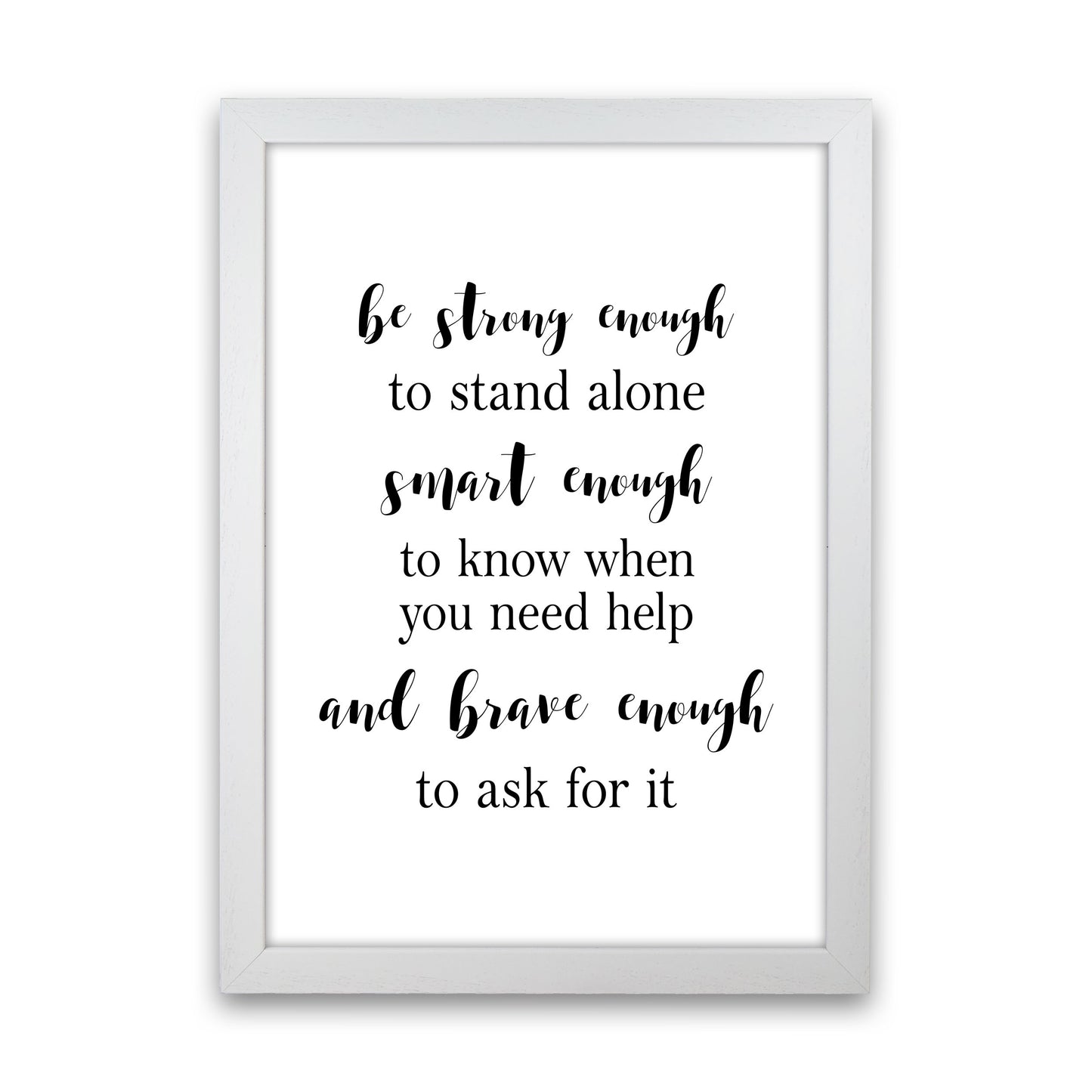 Strong Enough, Smart Enough, Brave Enough Modern Print White Grain