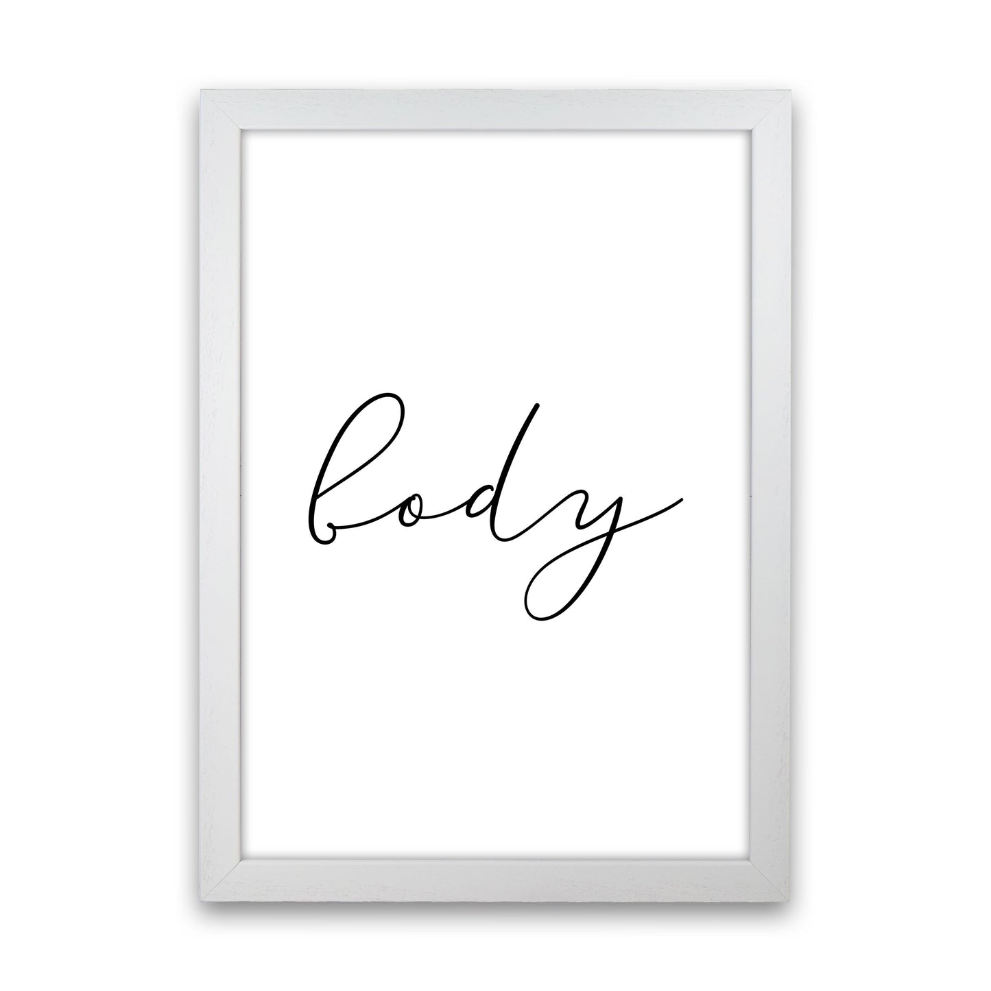 Body Framed Typography Wall Art Print White Grain