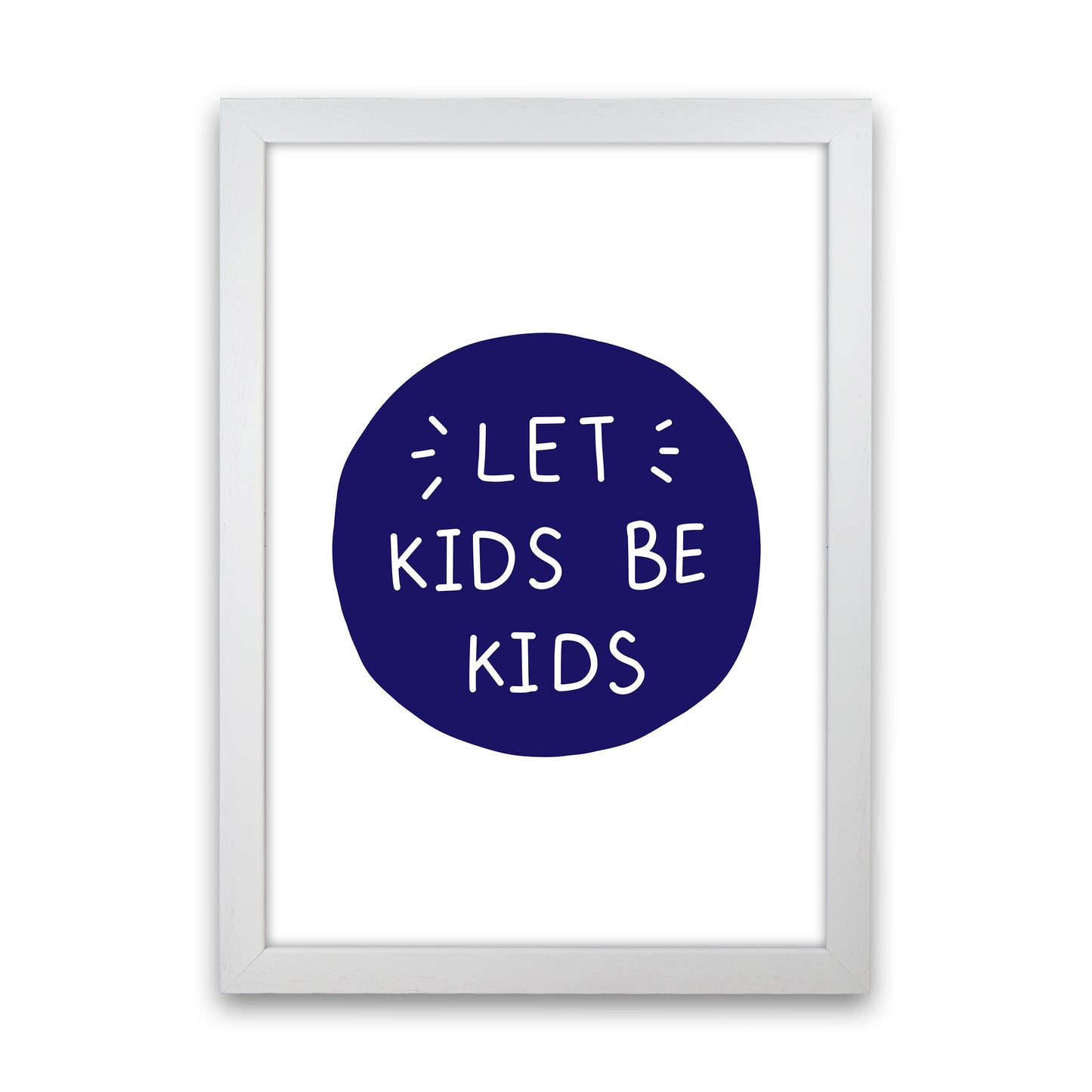 Let Kids Be Kids Navy Super Scandi Art Print by Pixy Paper White Grain