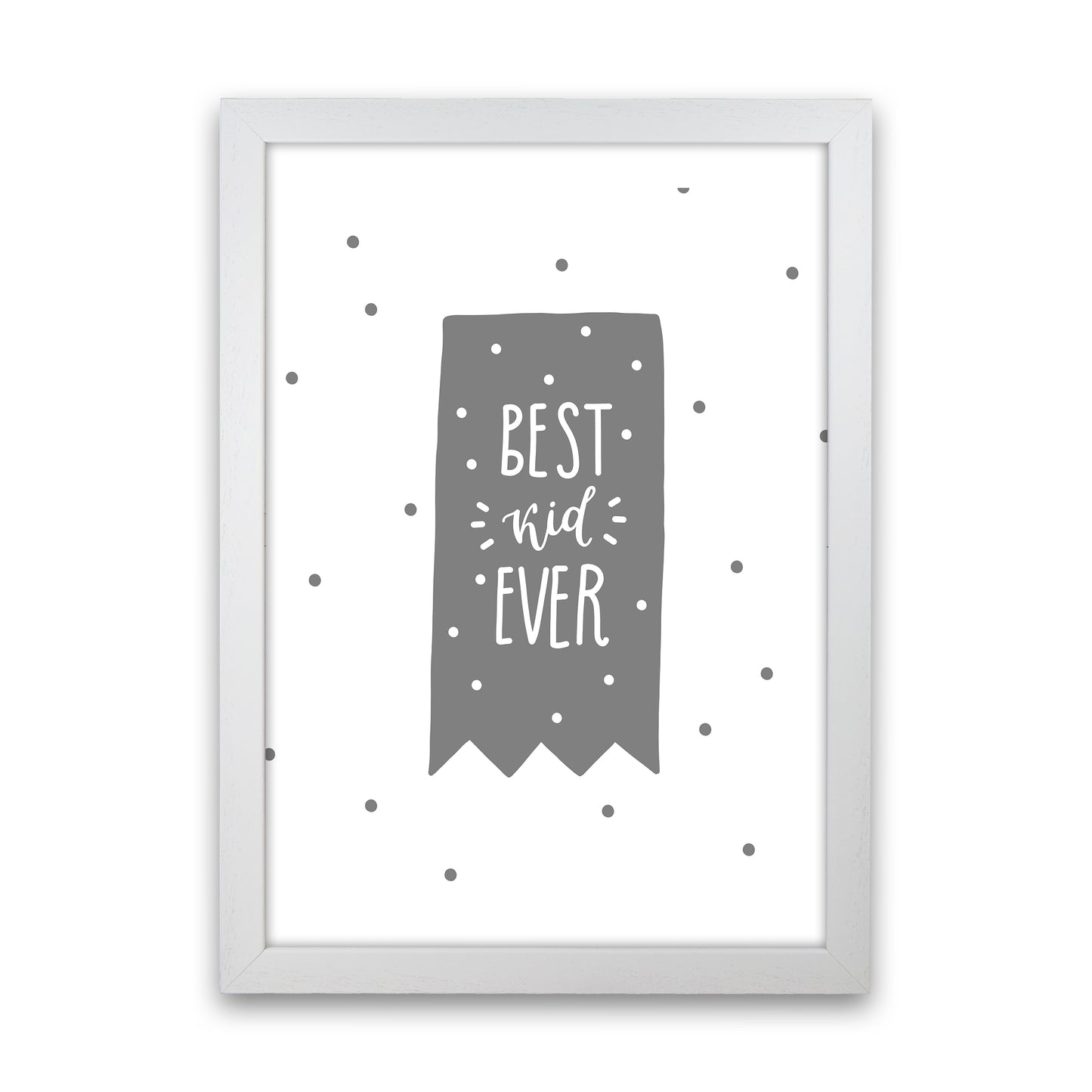 Best Kid Ever Grey Super Scandi Art Print by Pixy Paper White Grain