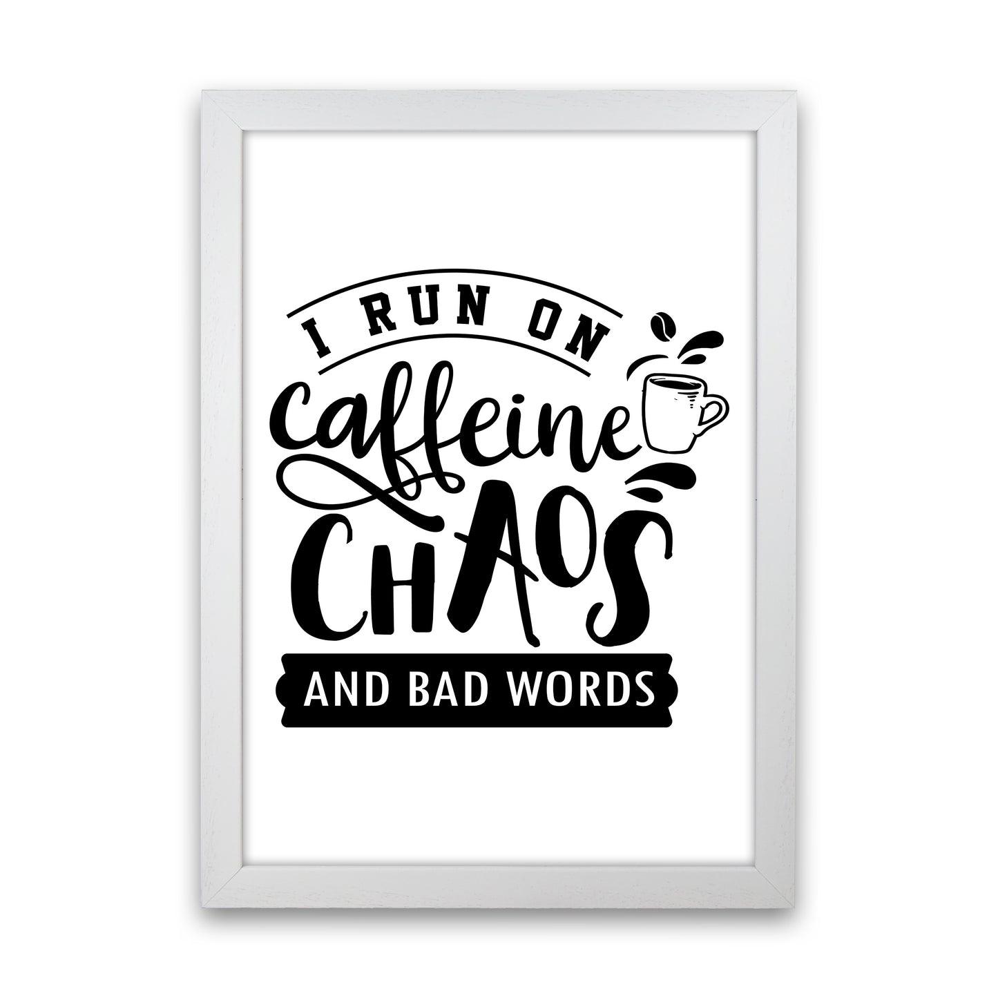 Caffeine And Bad Words Art Print by Pixy Paper White Grain