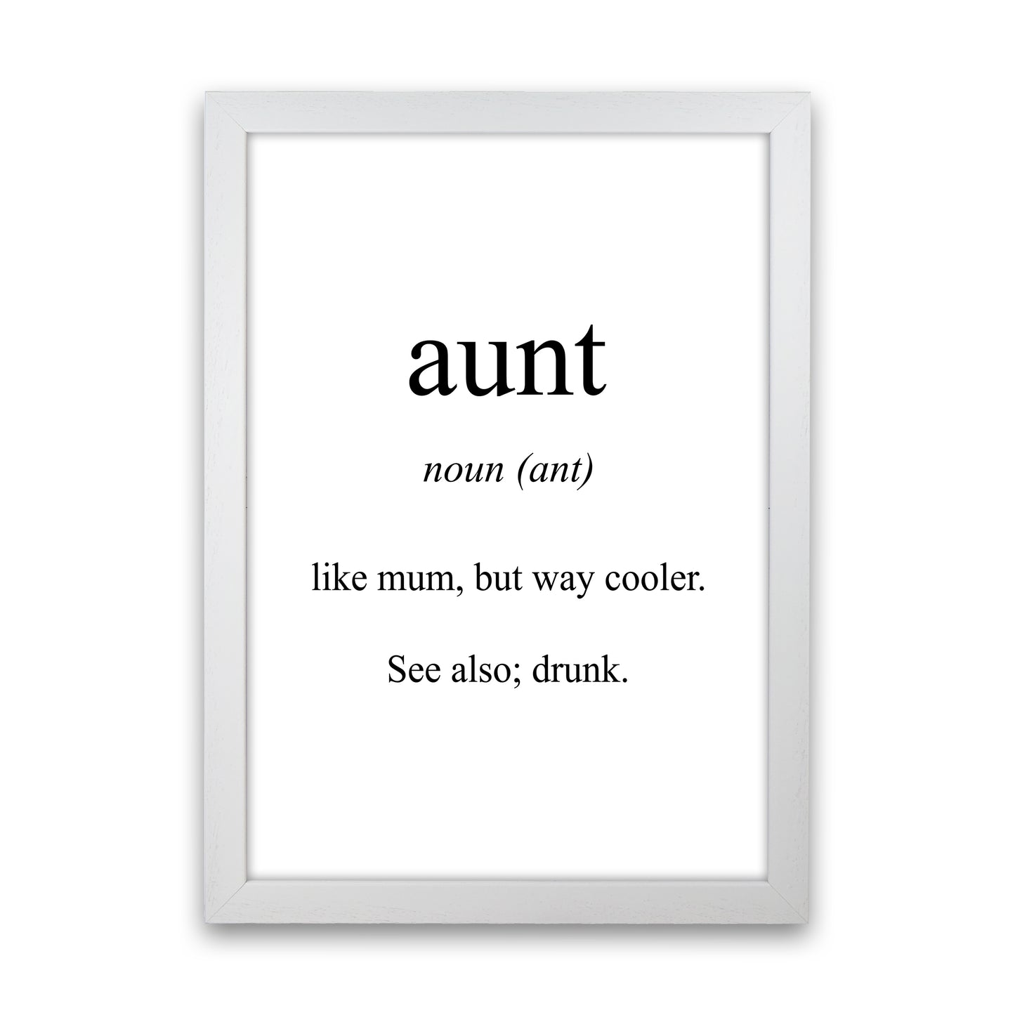 Aunt Meaning Art Print by Pixy Paper White Grain