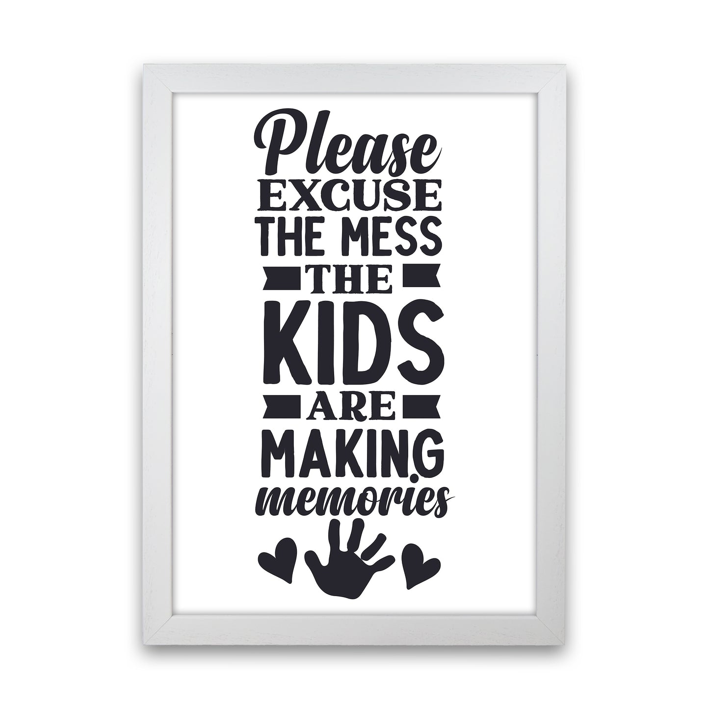 Please Excuse The Mess Art Print by Pixy Paper White Grain