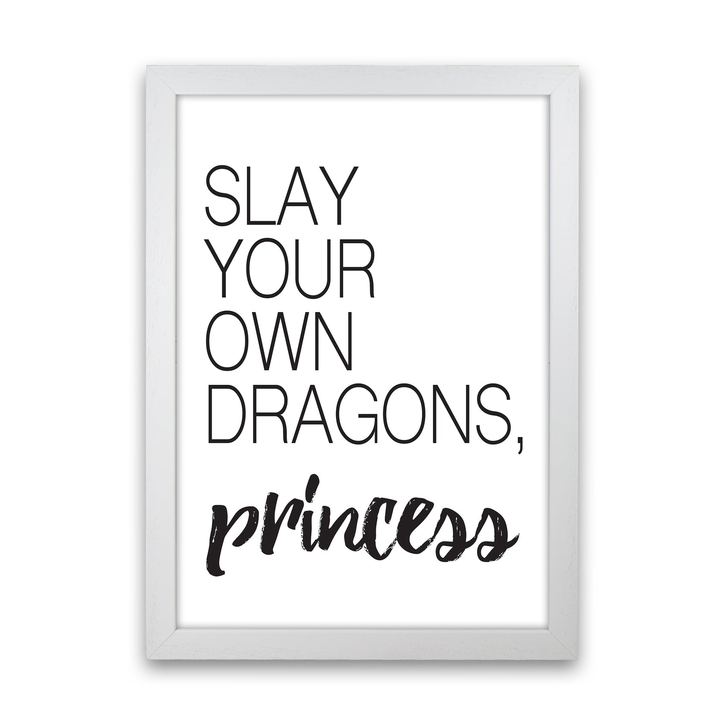 Slay Your Own Dragons Art Print by Pixy Paper White Grain