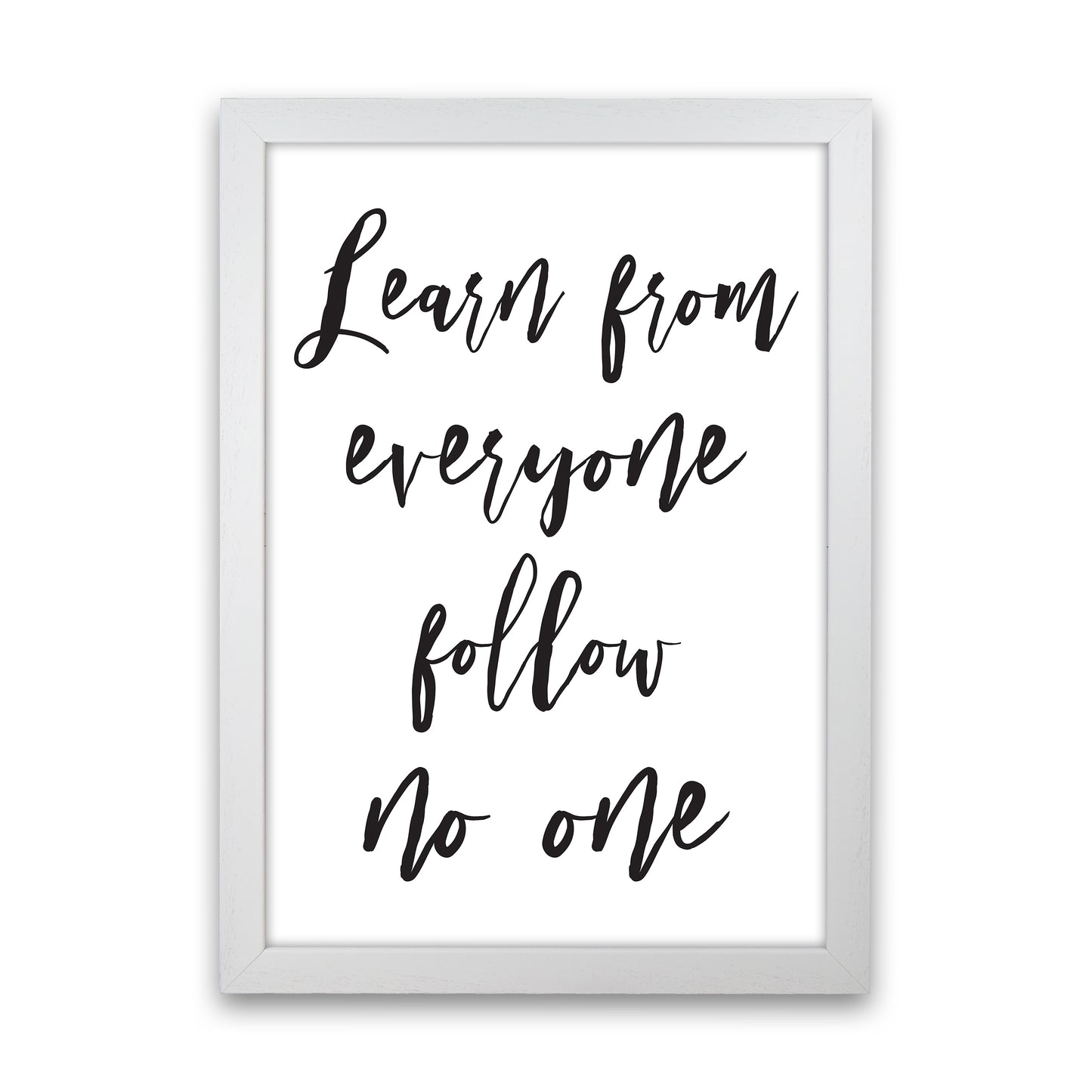 Learn From Everyone Art Print by Pixy Paper White Grain