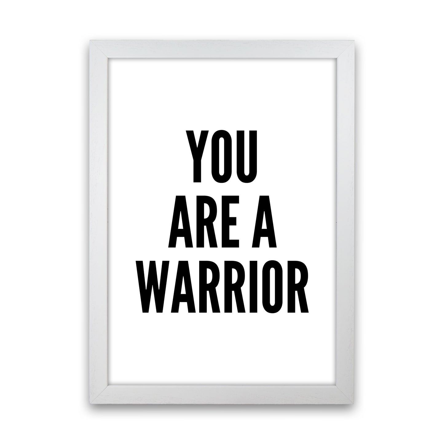 You Are A Warrior Art Print by Pixy Paper White Grain