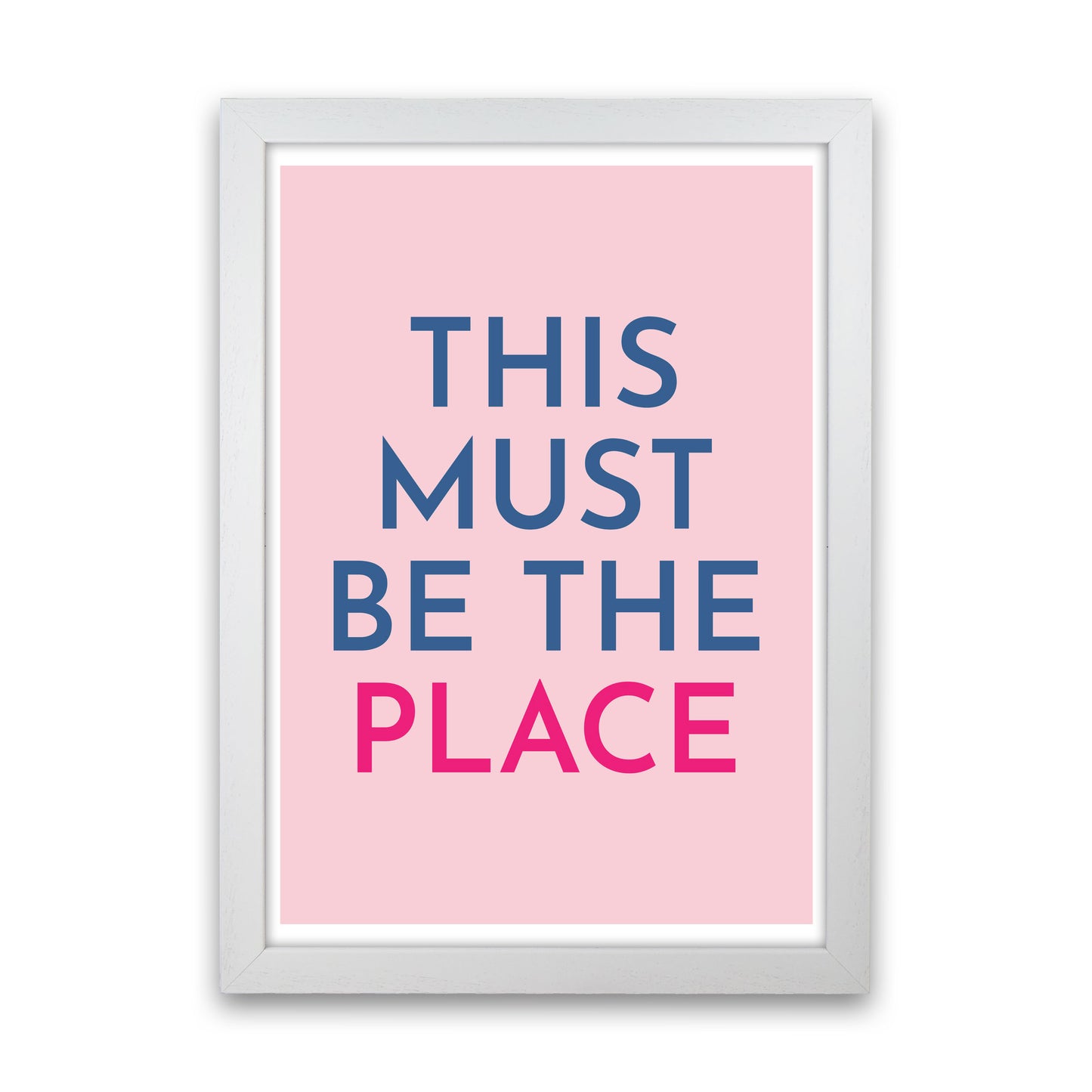 This Must Be The Place Art Print by Pixy Paper White Grain