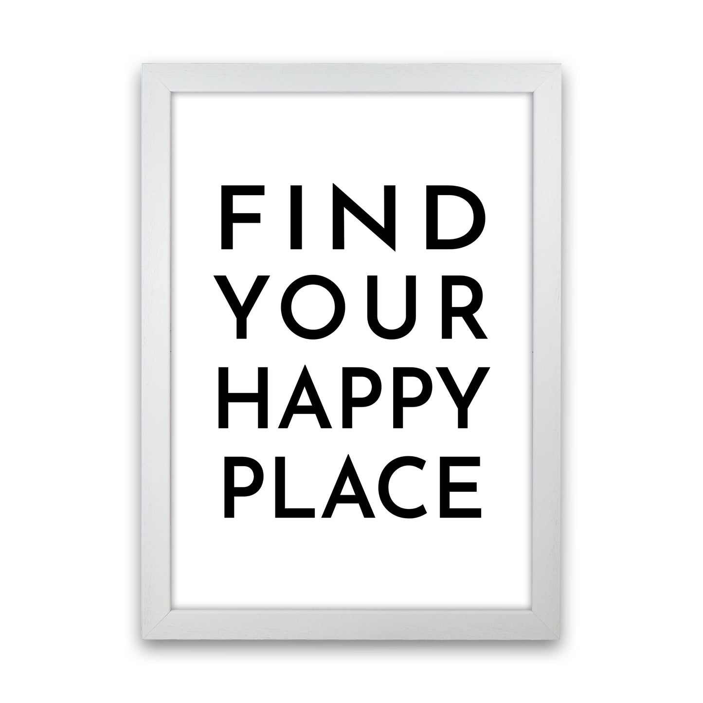 Find Your Happy Place Typography Art Print by Pixy Paper White Grain