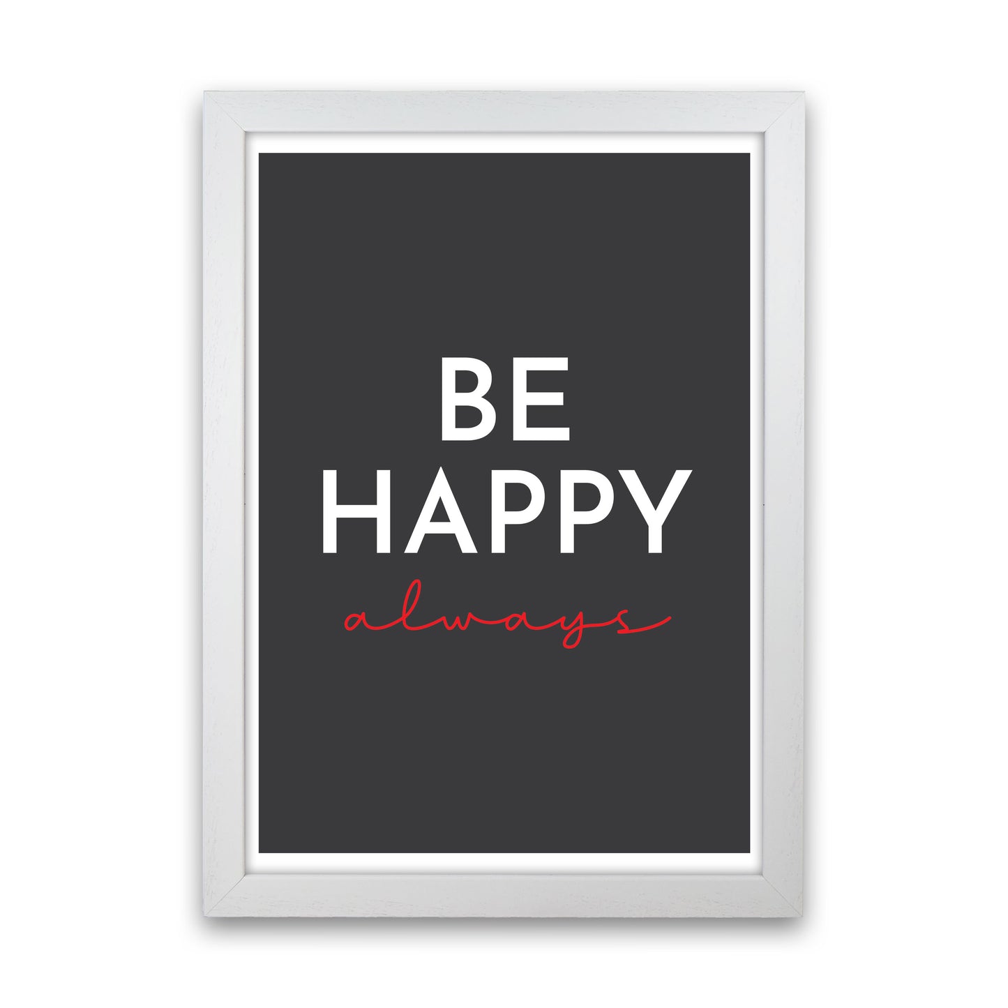 Be Happy Black Art Print by Pixy Paper White Grain