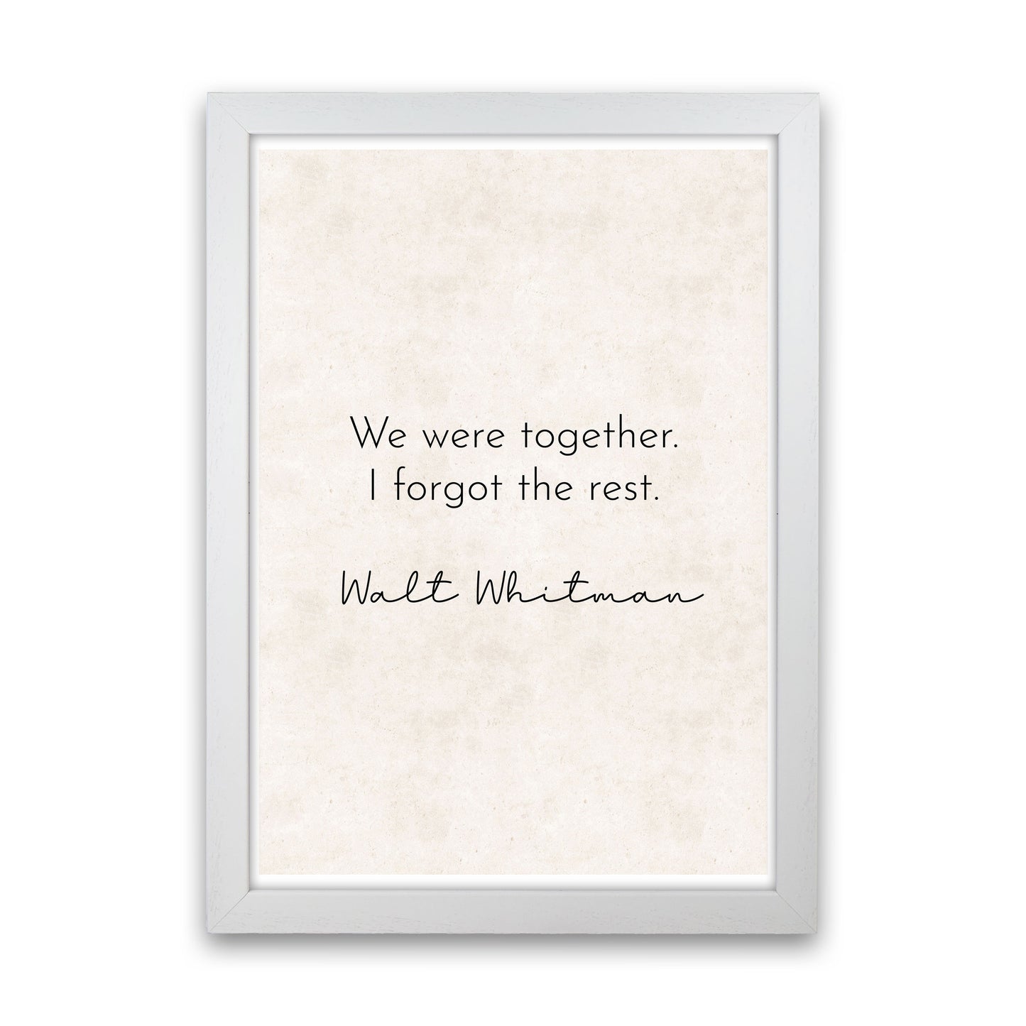 We Were Together - Walt Whitman Art Print by Pixy Paper White Grain