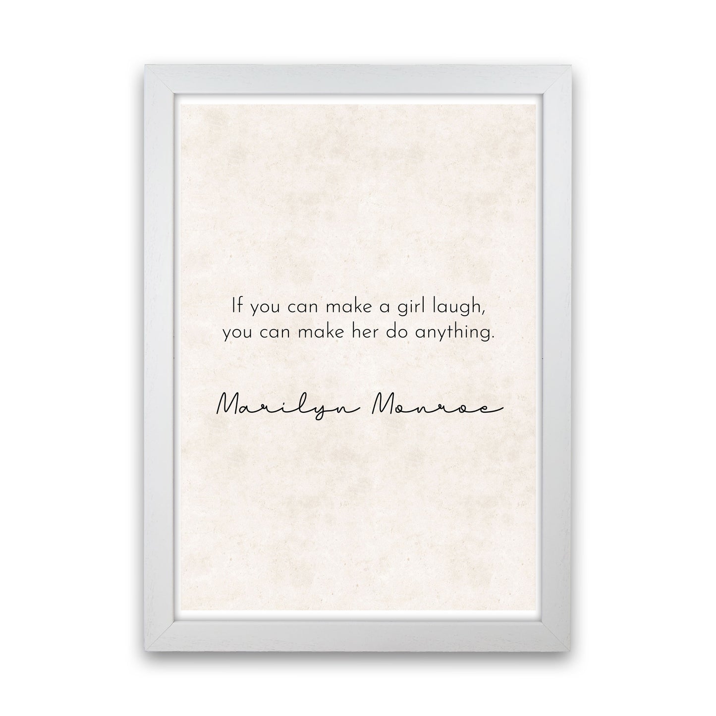 Make a Girl Laugh - Marilyn Monroe Art Print by Pixy Paper White Grain