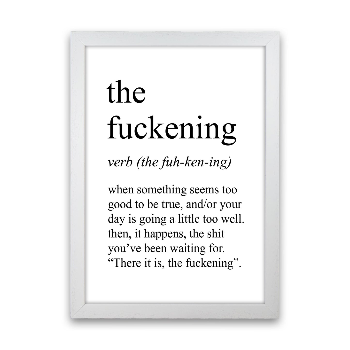 The Fuckening Definition Art Print by Pixy Paper White Grain
