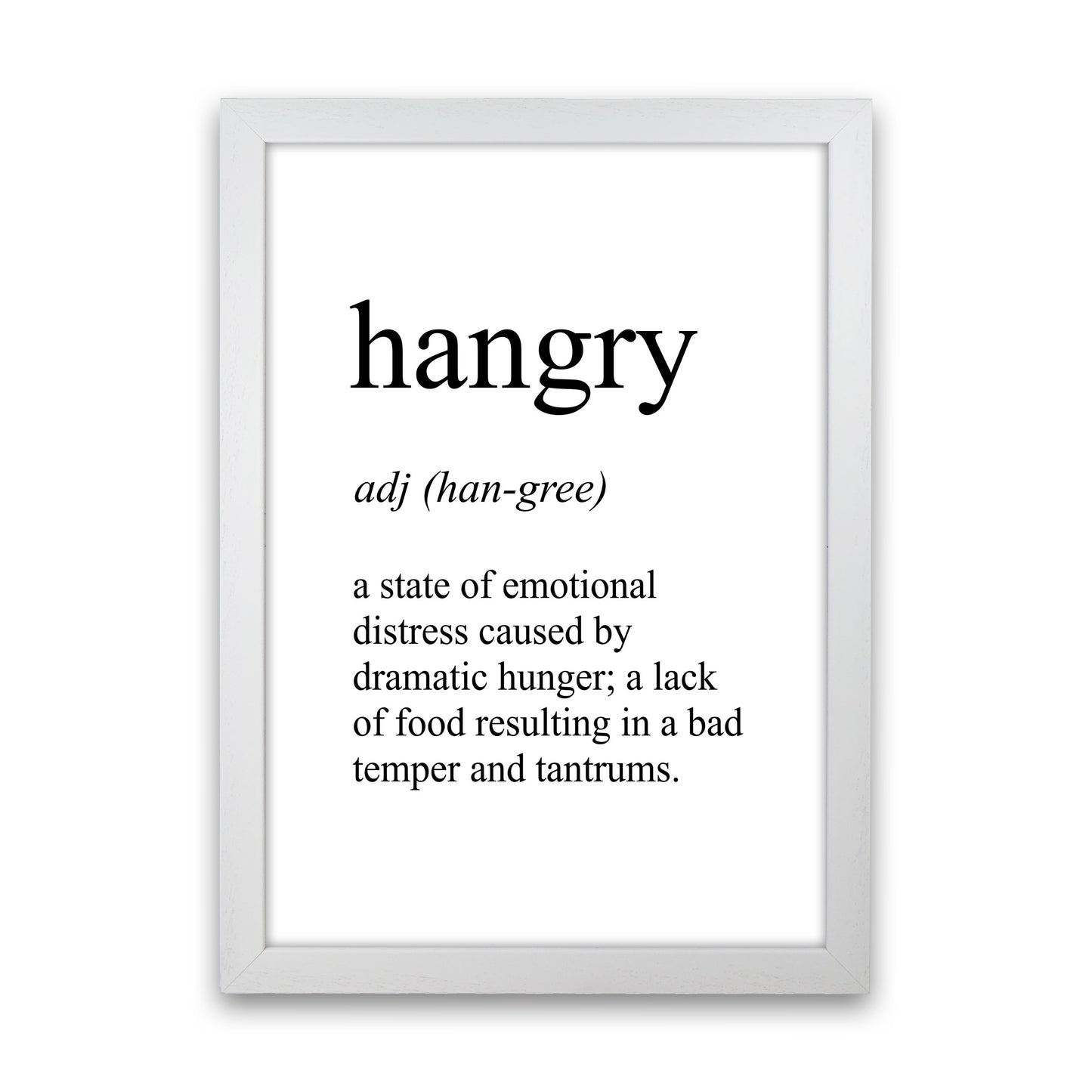 Hangry Definition Art Print by Pixy Paper White Grain