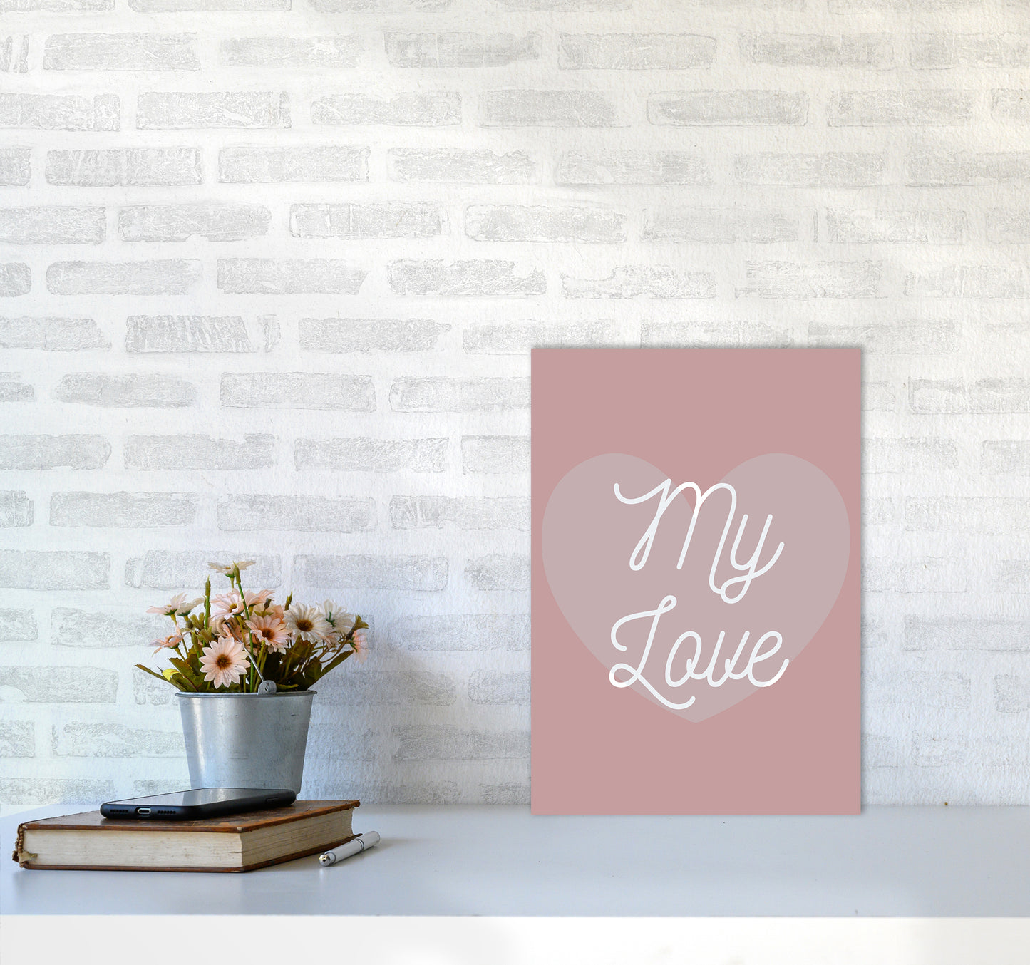 My love Quote Art Print by Proper Job Studio A3 Black Frame