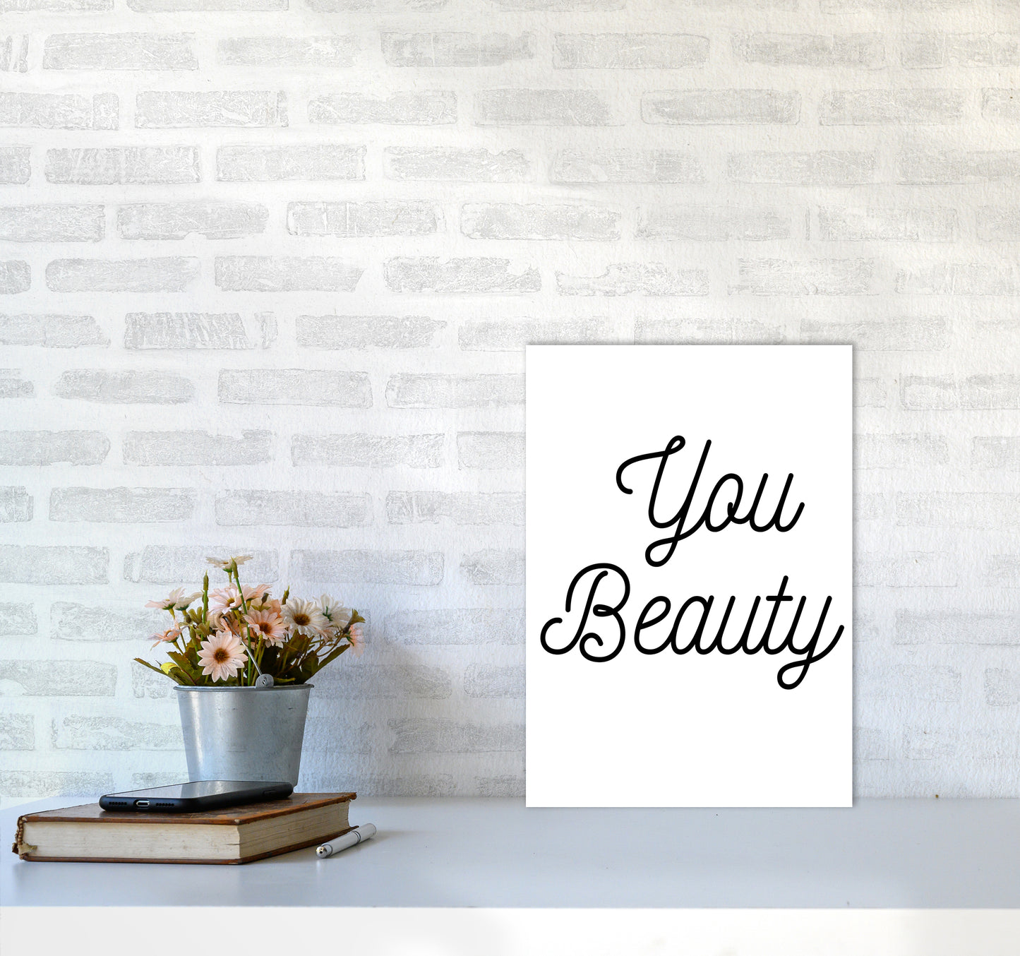 You beauty Quote Art Print by Proper Job Studio A3 Black Frame